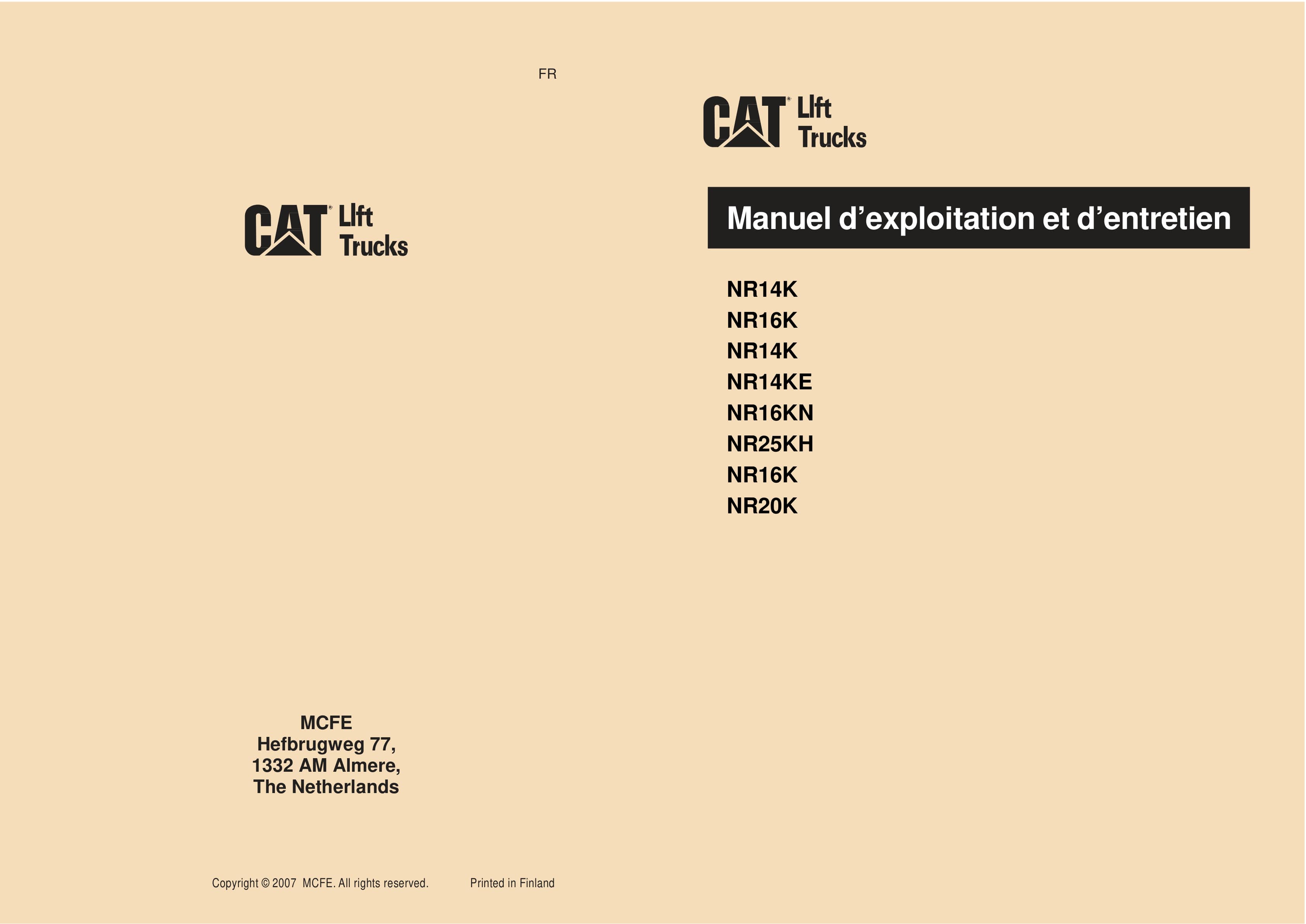 Caterpillar NR14K, NR14KE, NR16K, NR16KN, NR20K, NR25KH Operation and Maintenance Manual WHOMM0029 FR