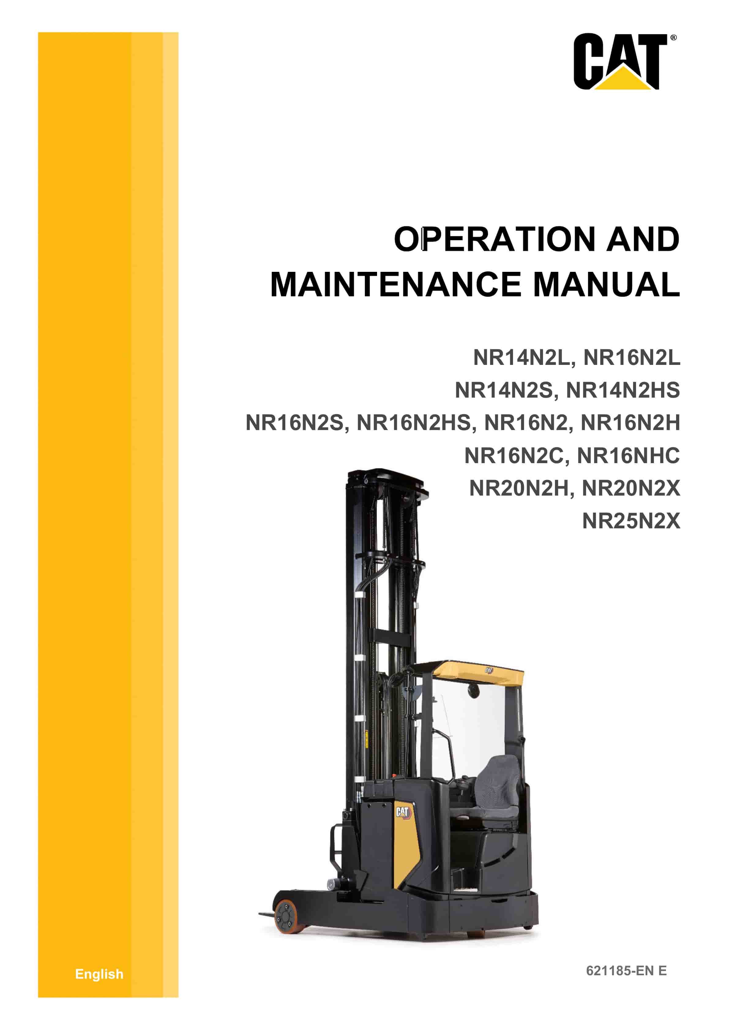 Caterpillar NR14N2L to NR25N2X Operation and Maintenance Manual 621185 EN-E