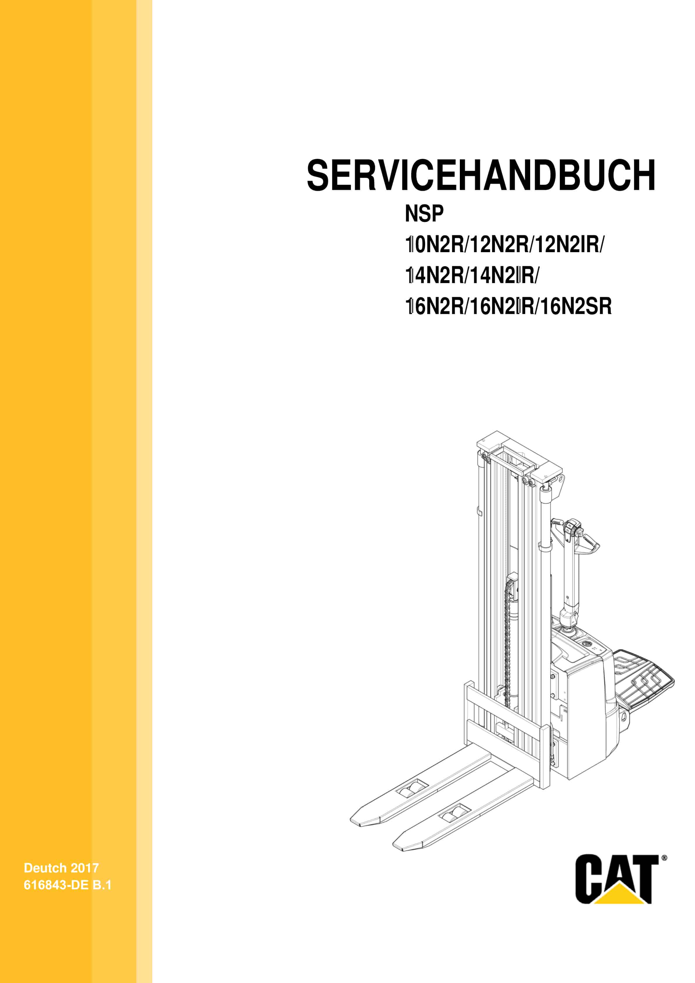 Caterpillar NSP 10N2R to NSP 16N2SR Service Manual 616843 1 Caterpillar NSP 10N2R to NSP 16N2SR Service Manual 616843