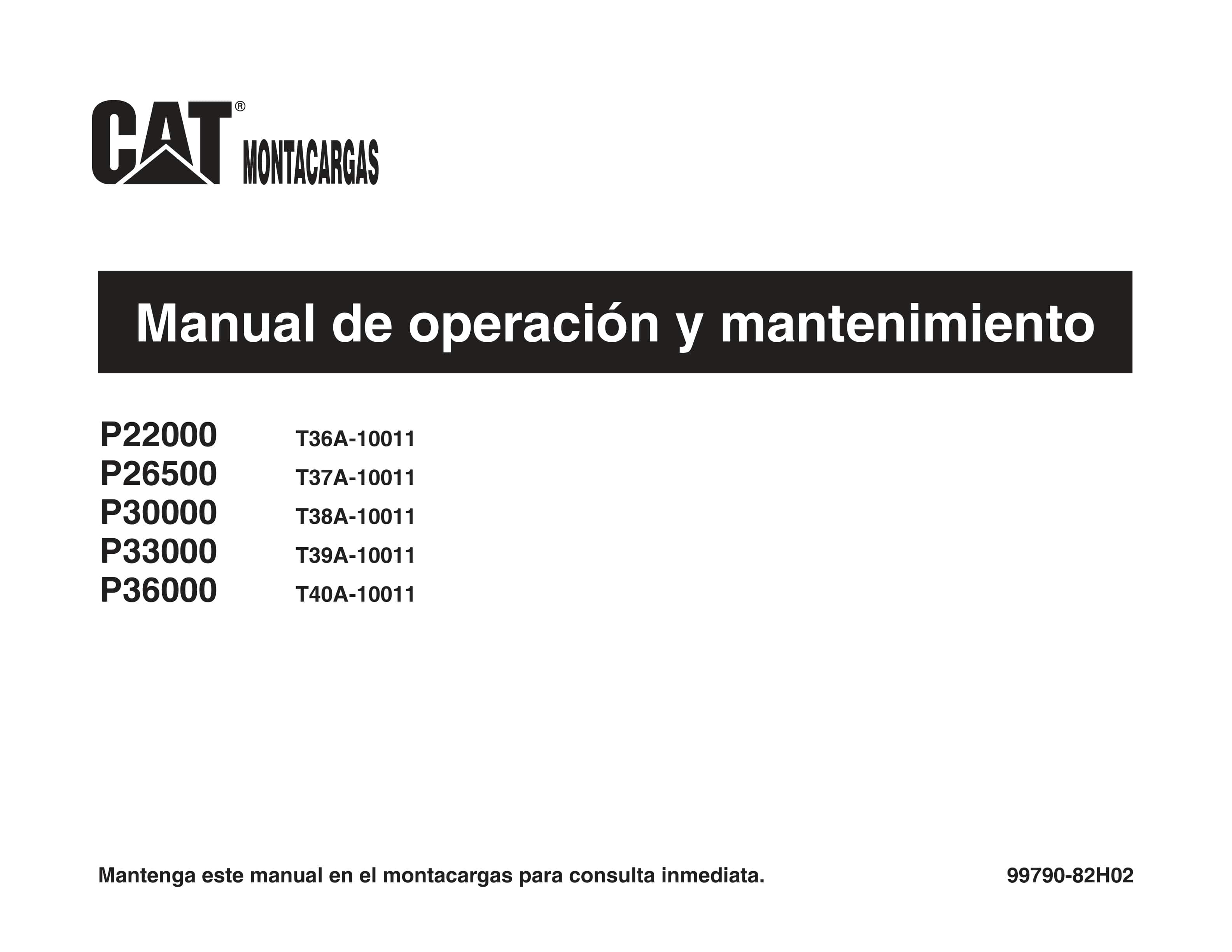 Caterpillar P22000, P26500, P30000, P33000, P36000 Operation and Maintenance Manual 99790-82H02 ES