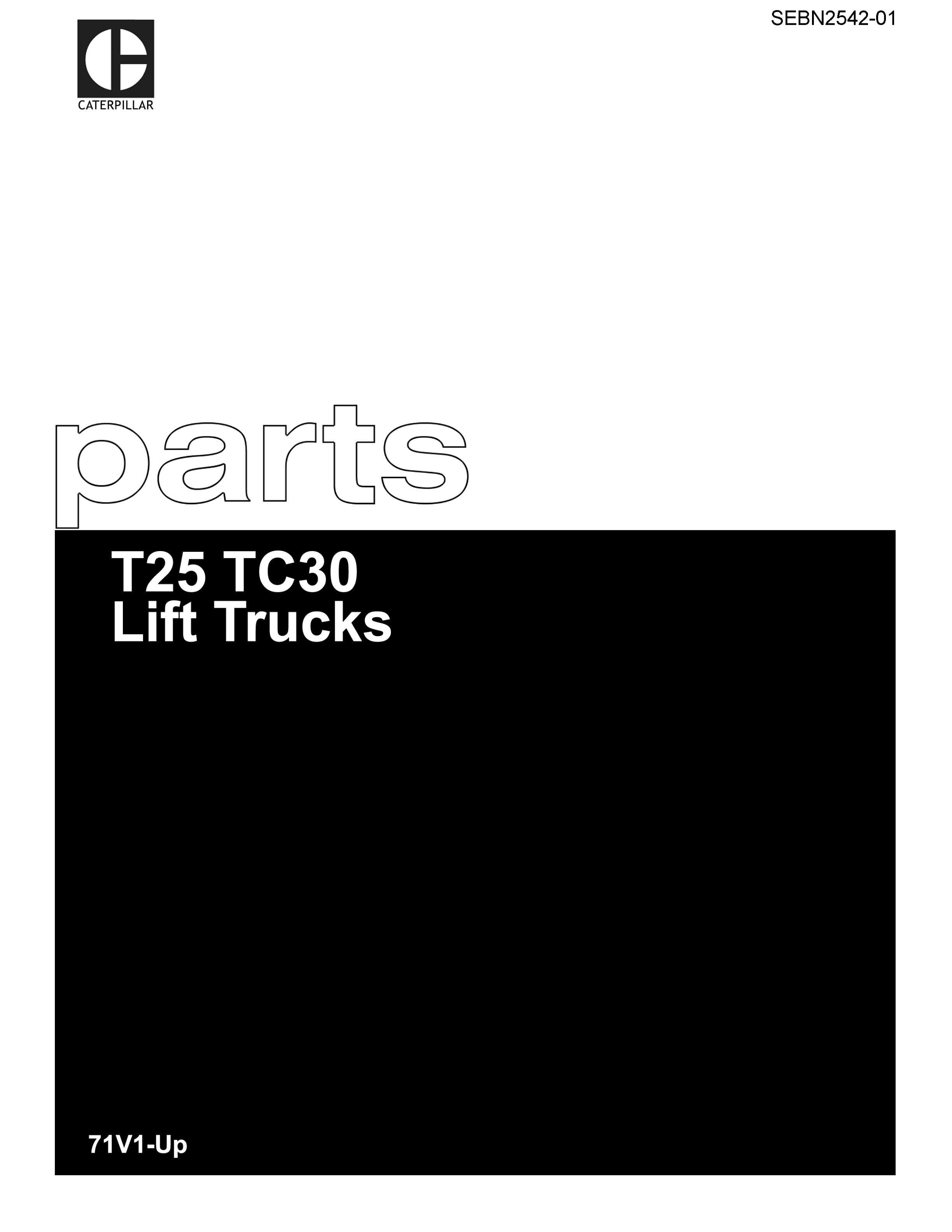 Caterpillar T25, TC30 Lift Trucks Parts Manual SEBN2542-01