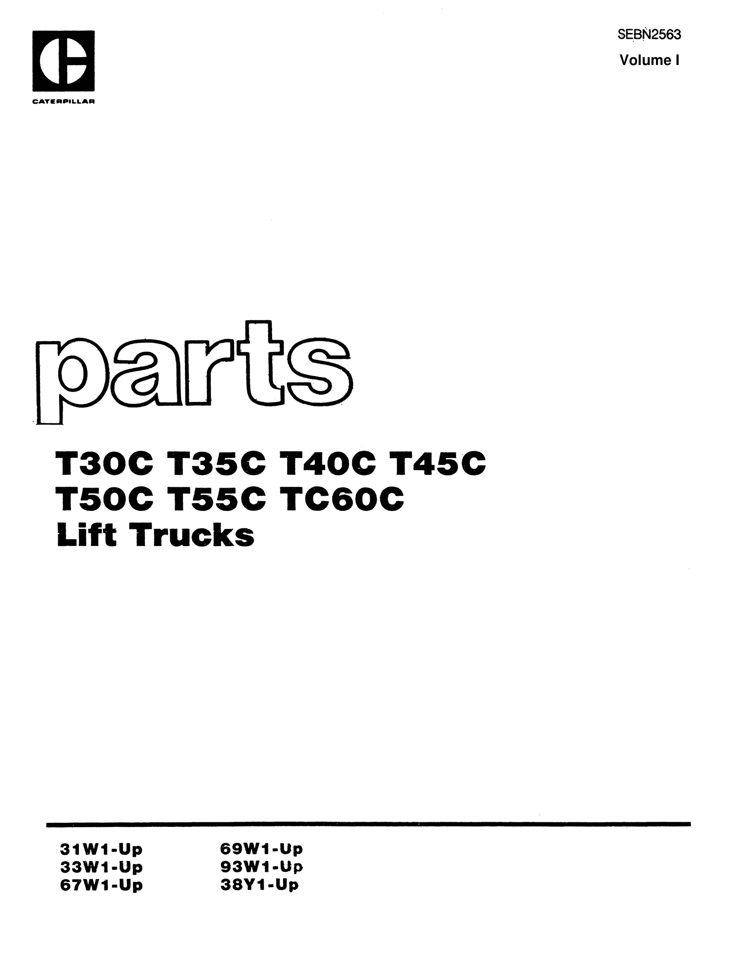 Caterpillar T30C, T35C, T40C, T45C, T50C, T55C, TC60C Lift Trucks Parts Manual SEBN2563