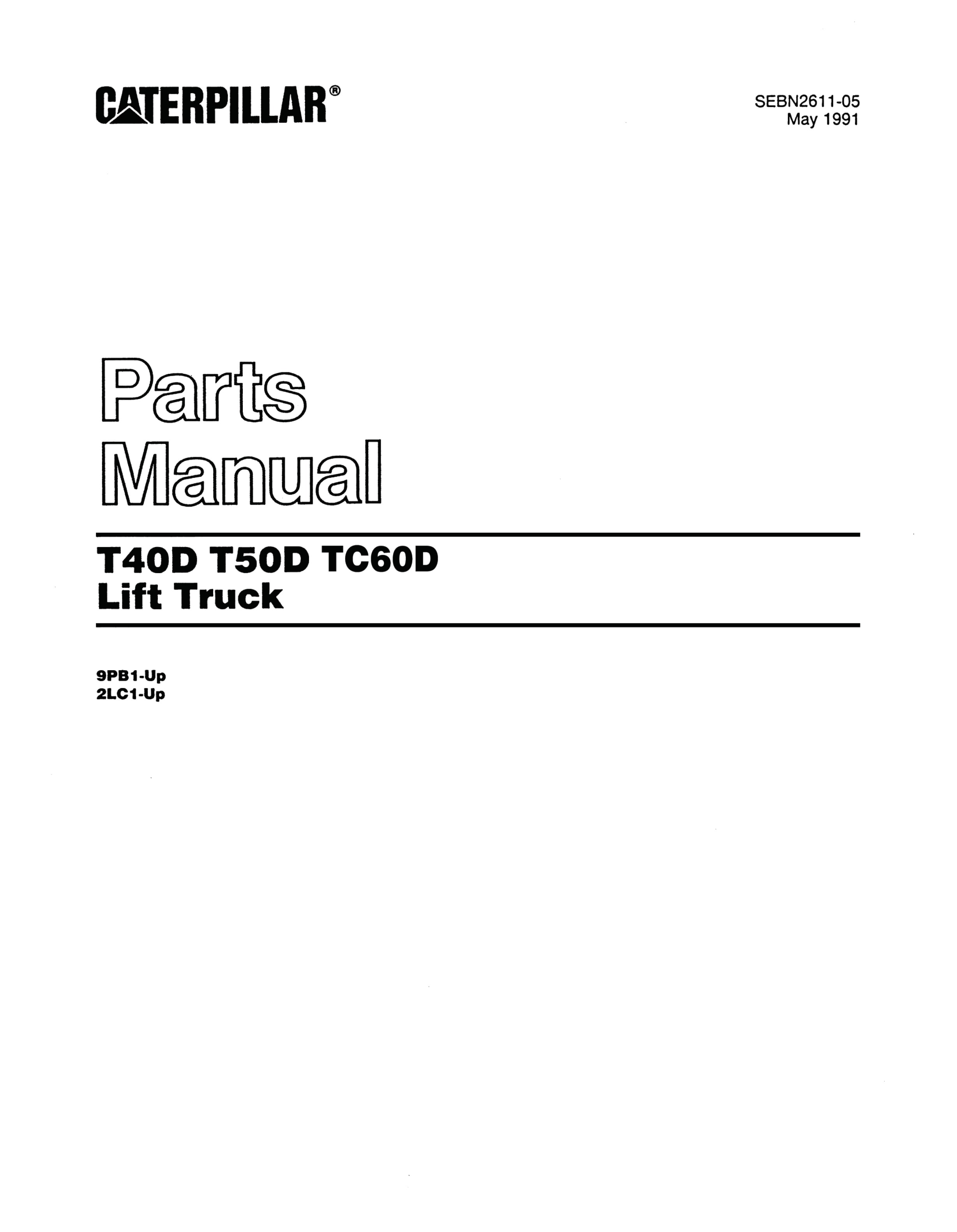 Caterpillar T40D, T50D, TC60D Lift Trucks Parts Manual SEBN2611-05