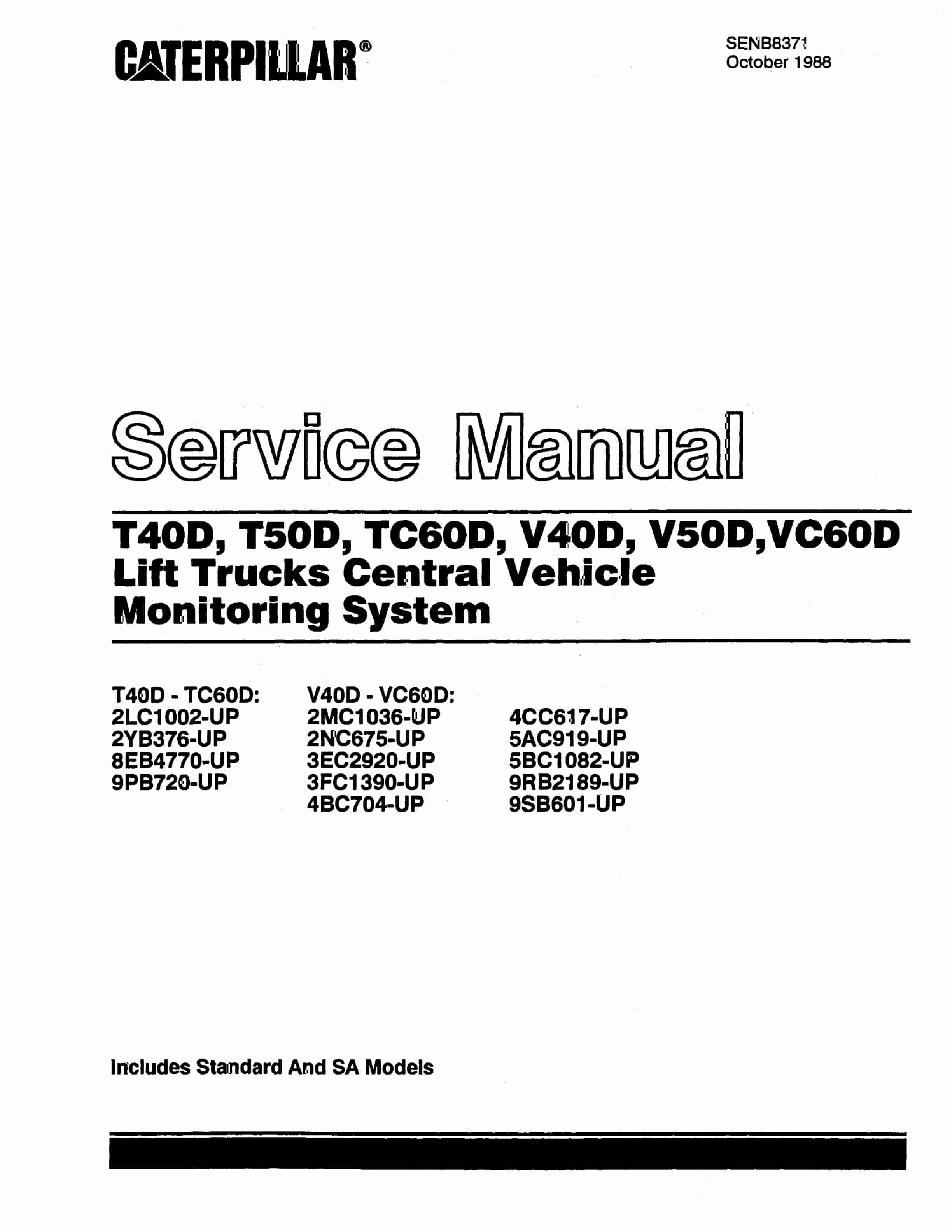 Caterpillar T40D to VC60D Lift Trucks Central Vehicle Monitoring Systems Service Manual SENB8371