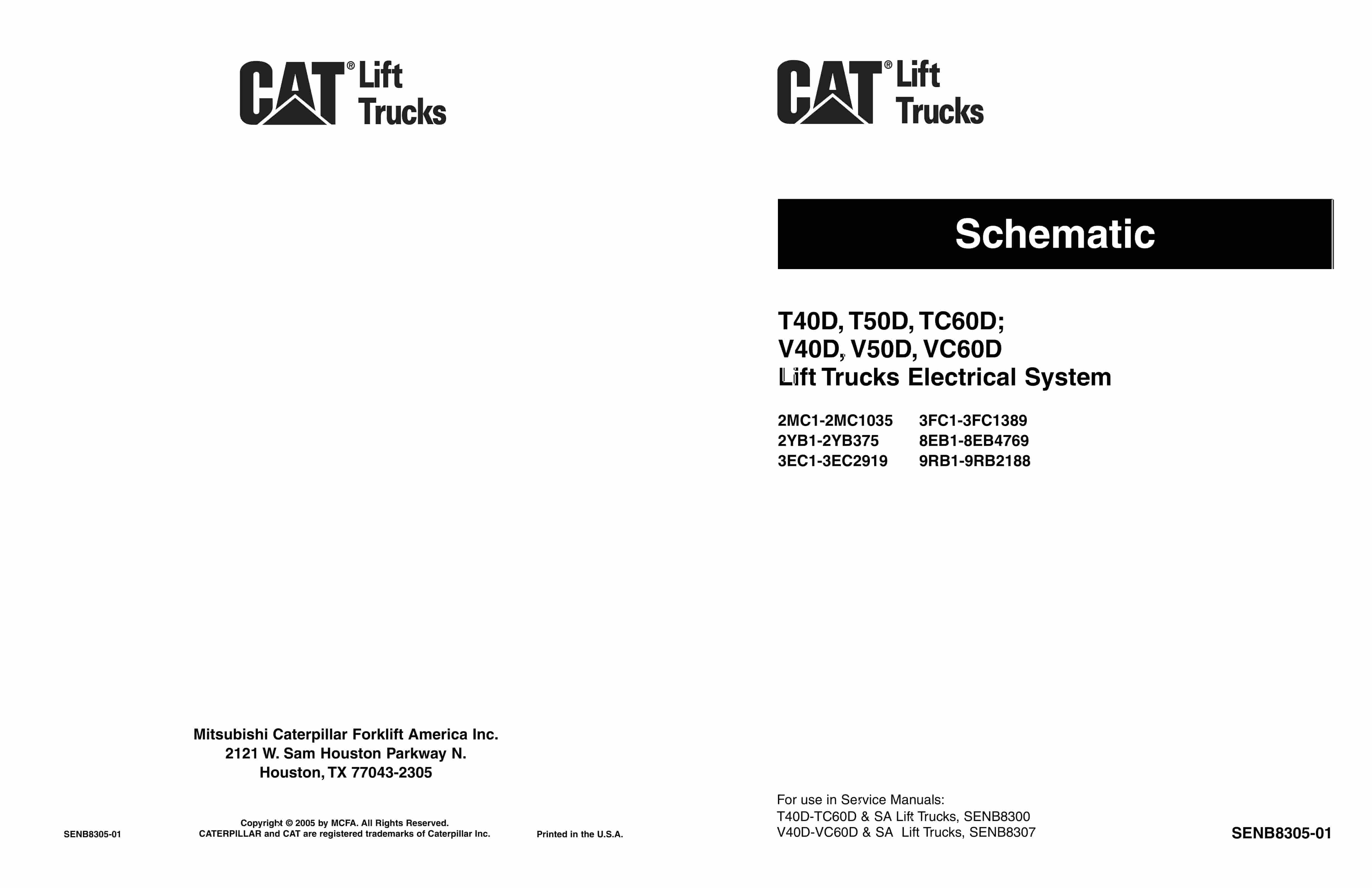 Caterpillar T40D to VC60D Lift Trucks Electrical System Schematic SENB8305-01