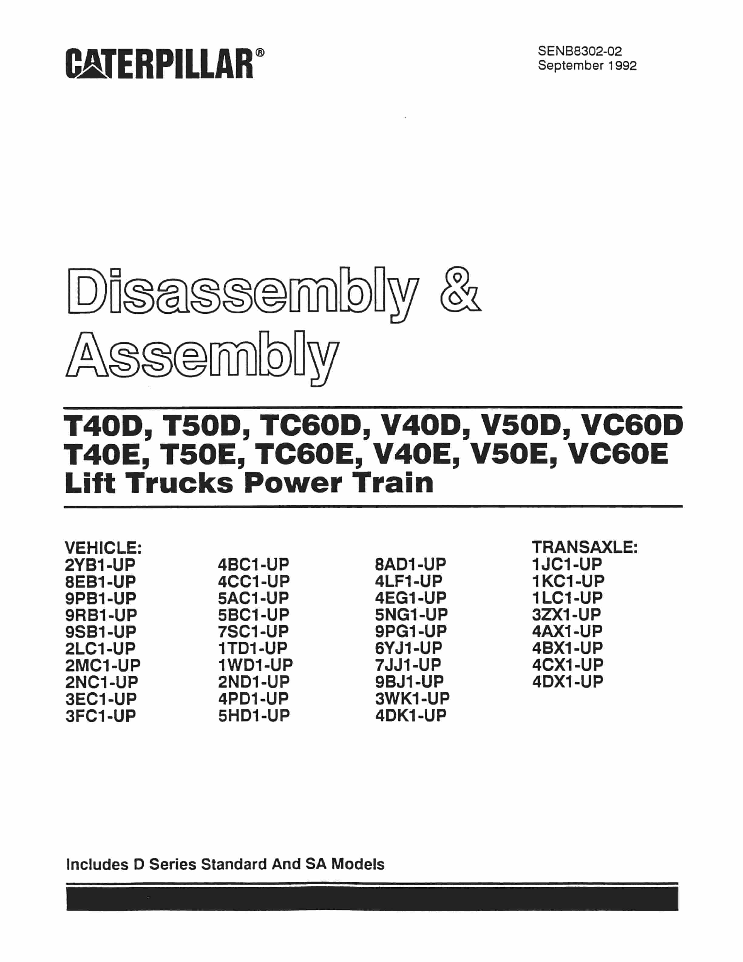 Caterpillar T40D to VC60E Lift Trucks Power Train Disassembly and Assembly SENB8302-02