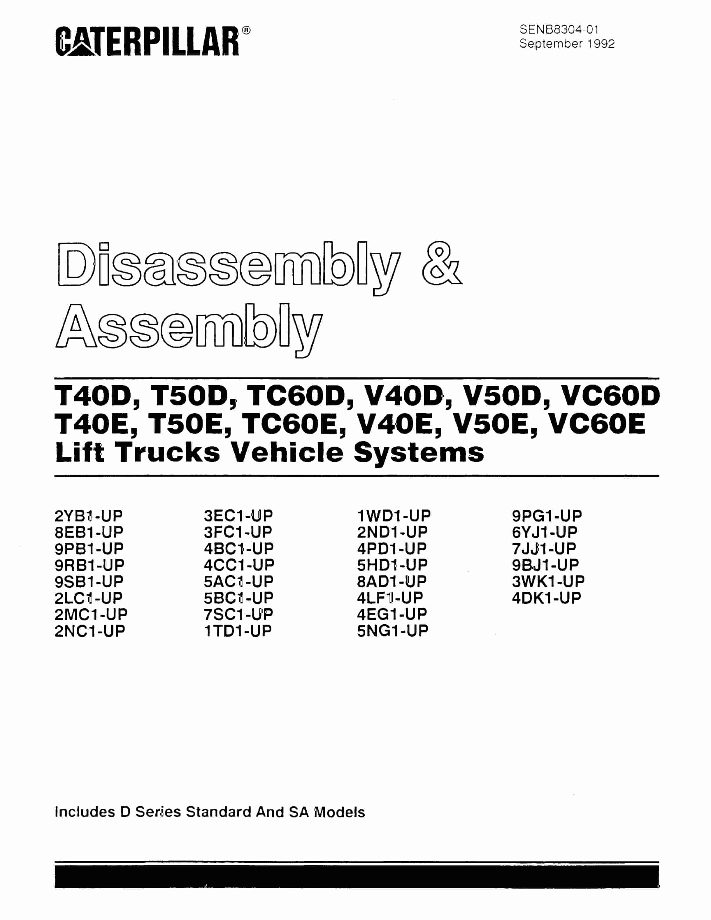 Caterpillar T40D to VC60E Lift Trucks Vehicle Systems Disassembly and Assembly SENB8304-01