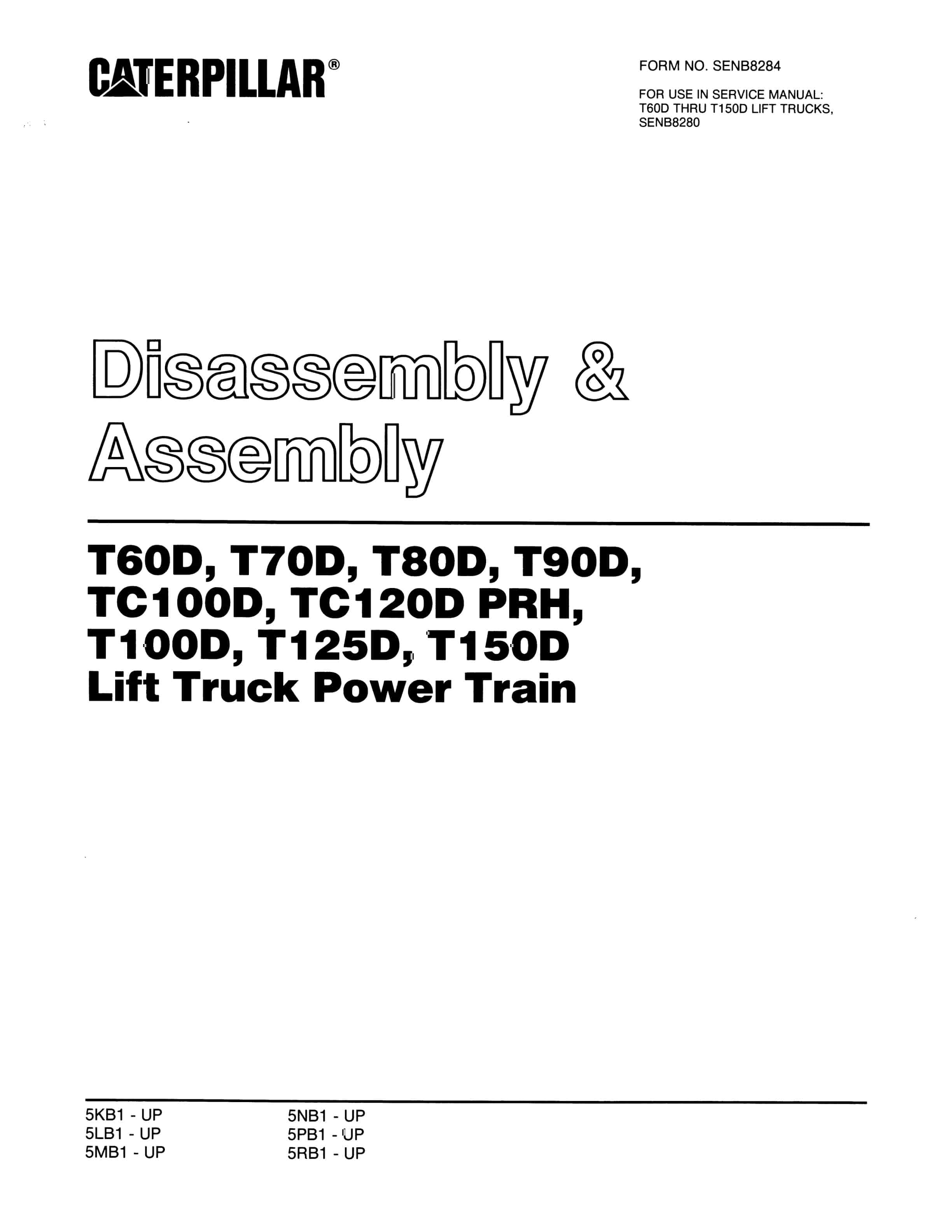 Caterpillar T60D to T150D Lift Trucks Power Train Disassembly and Assembly SENB8284