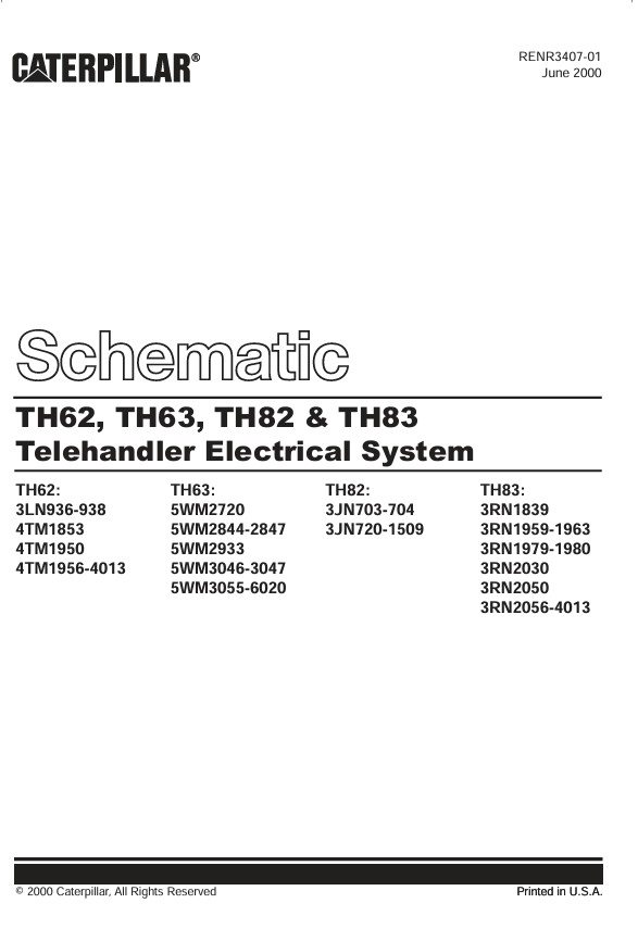Caterpillar TH62, TH63, TH82, TH83 Telehandler Electrical System Wiring Diagrams RENR3407-01