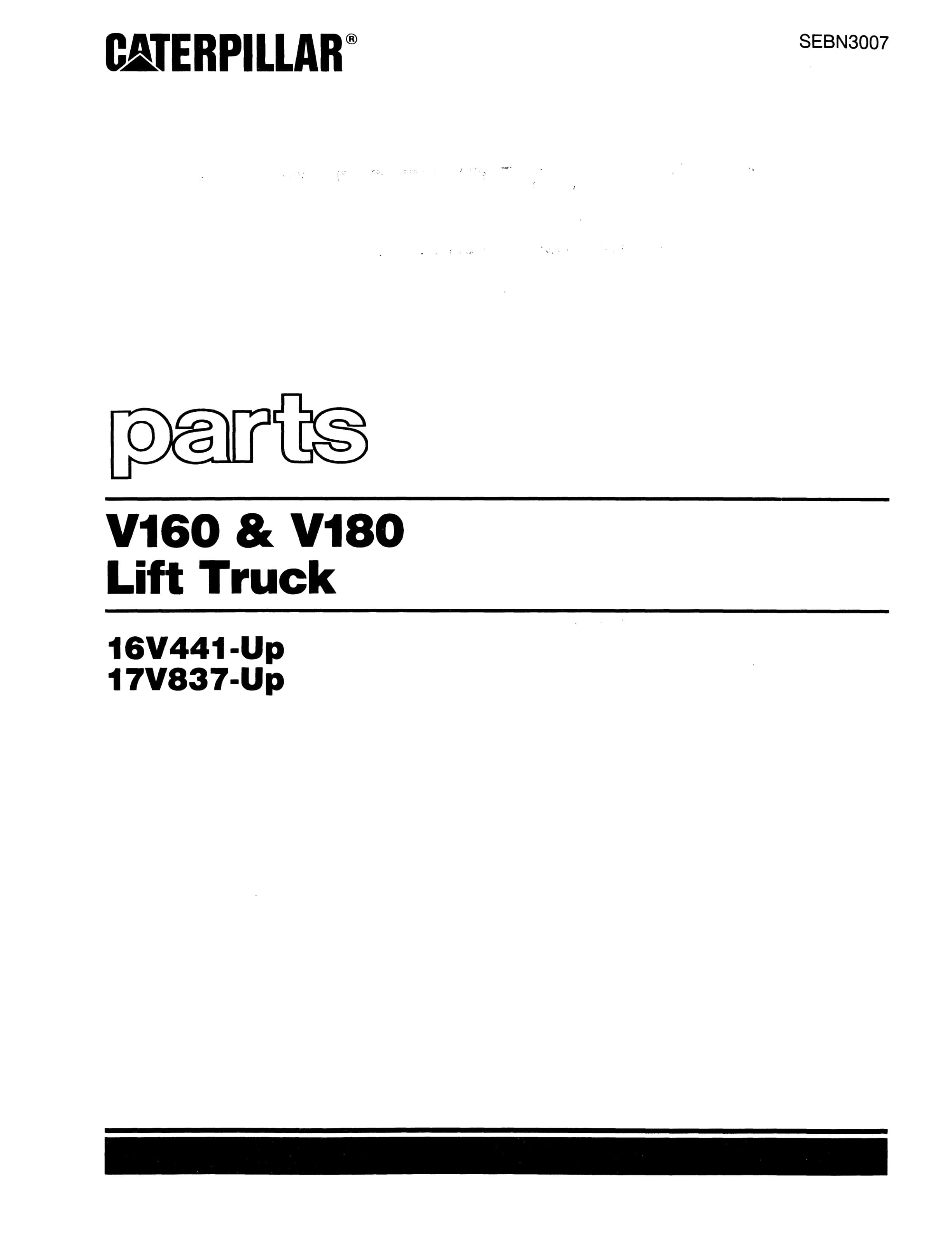 Caterpillar V160, V180 Lift Trucks Parts Manual SEBN3007
