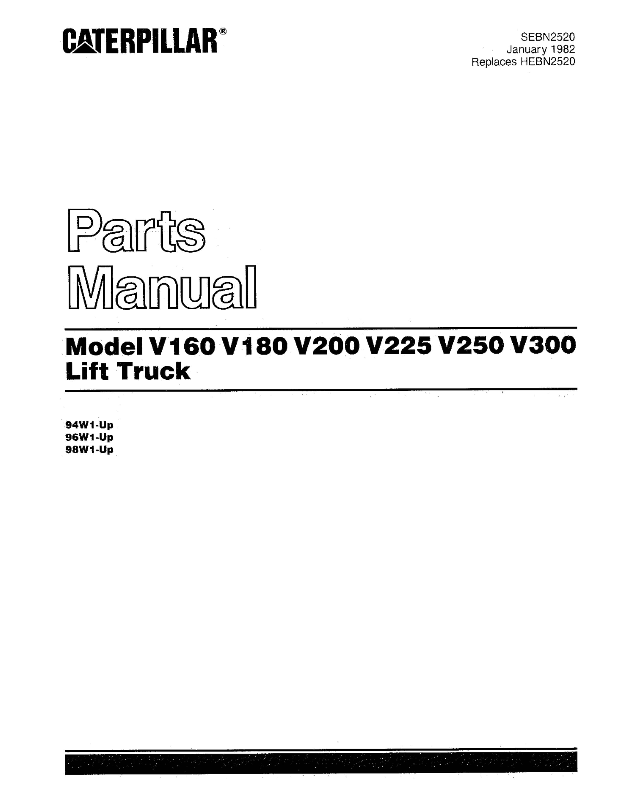 Caterpillar V160, V180, V200, V225, V250, V300 Lift Trucks Parts Manual SEBN2520