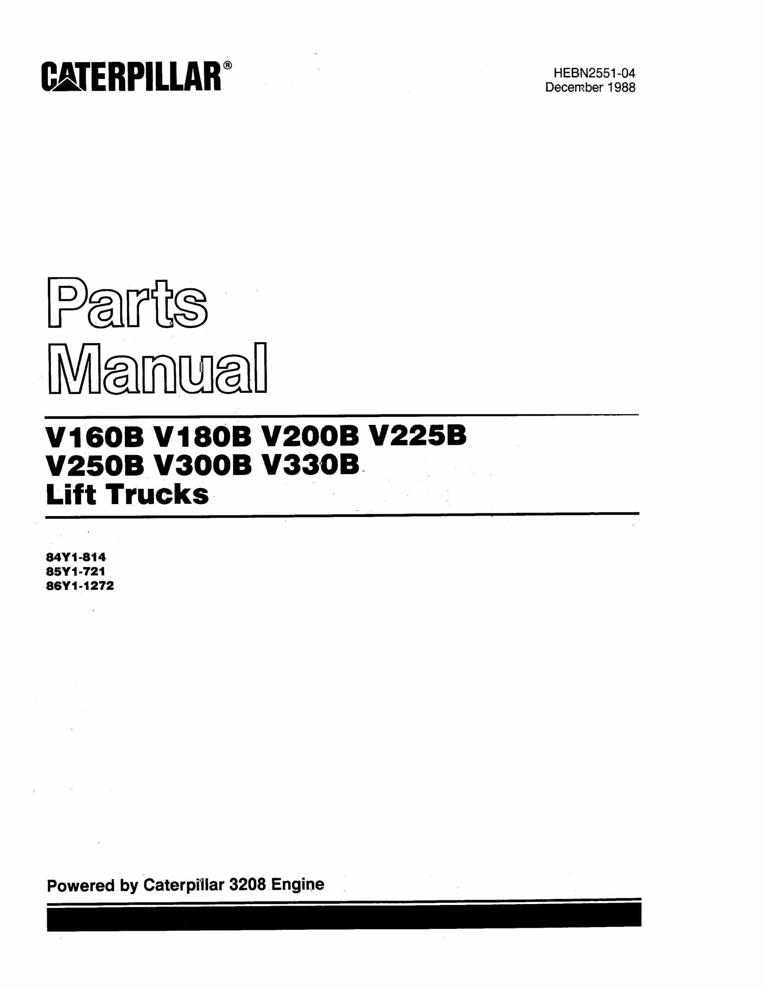 Caterpillar V160B, V180B, V200B, V225B, V250B, V300B, V330B Lift Truck Parts Manual HEBN2551-04