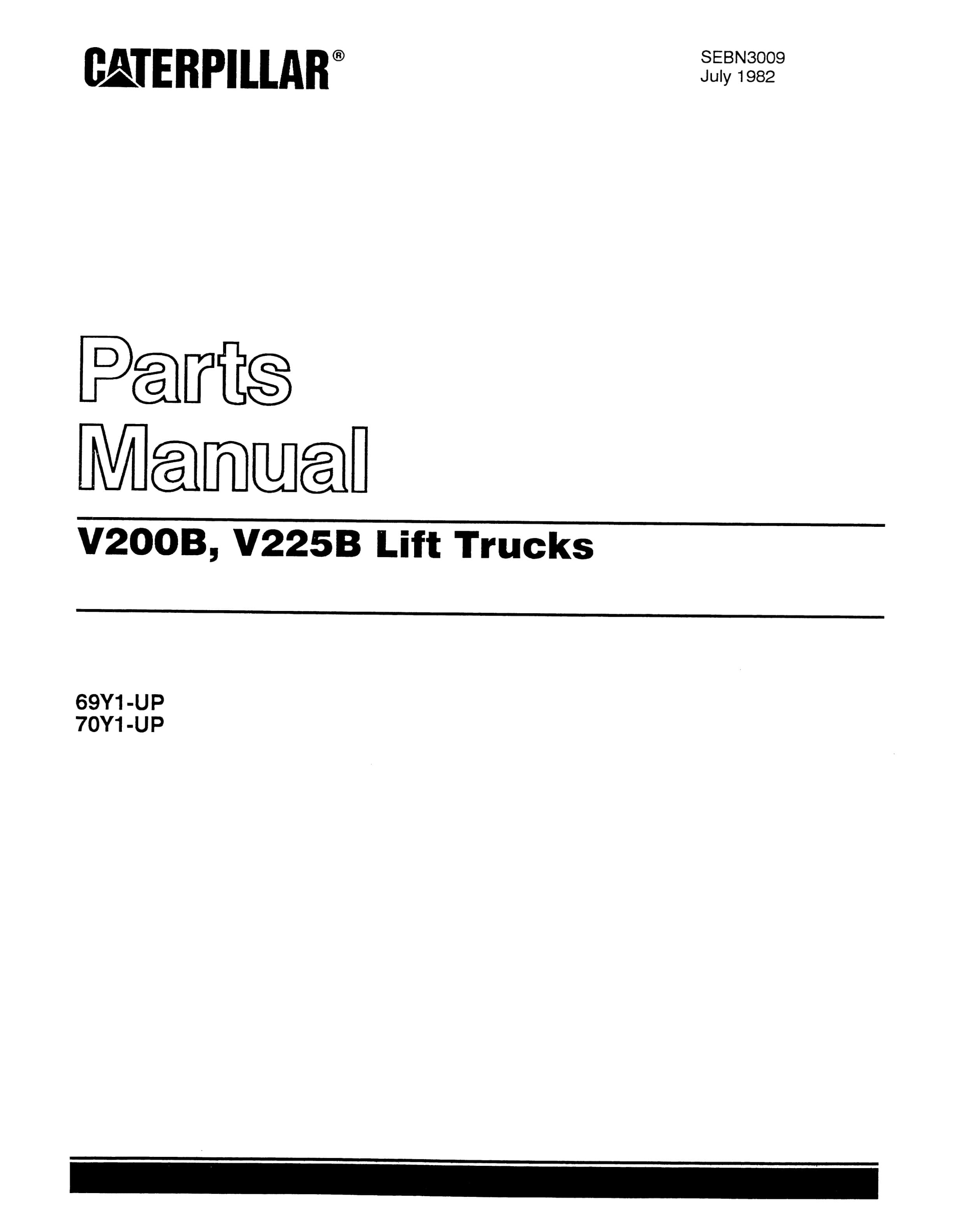 Caterpillar V200B, V225B Lift Trucks Parts Manual SEBN3009
