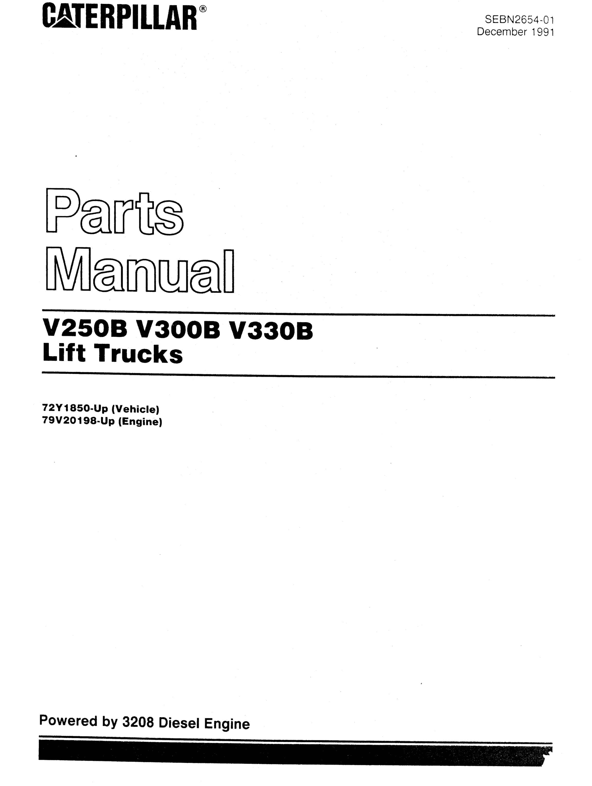 Caterpillar V250B, V300B, V330B Lift Trucks Parts Manual SEBN2654-01