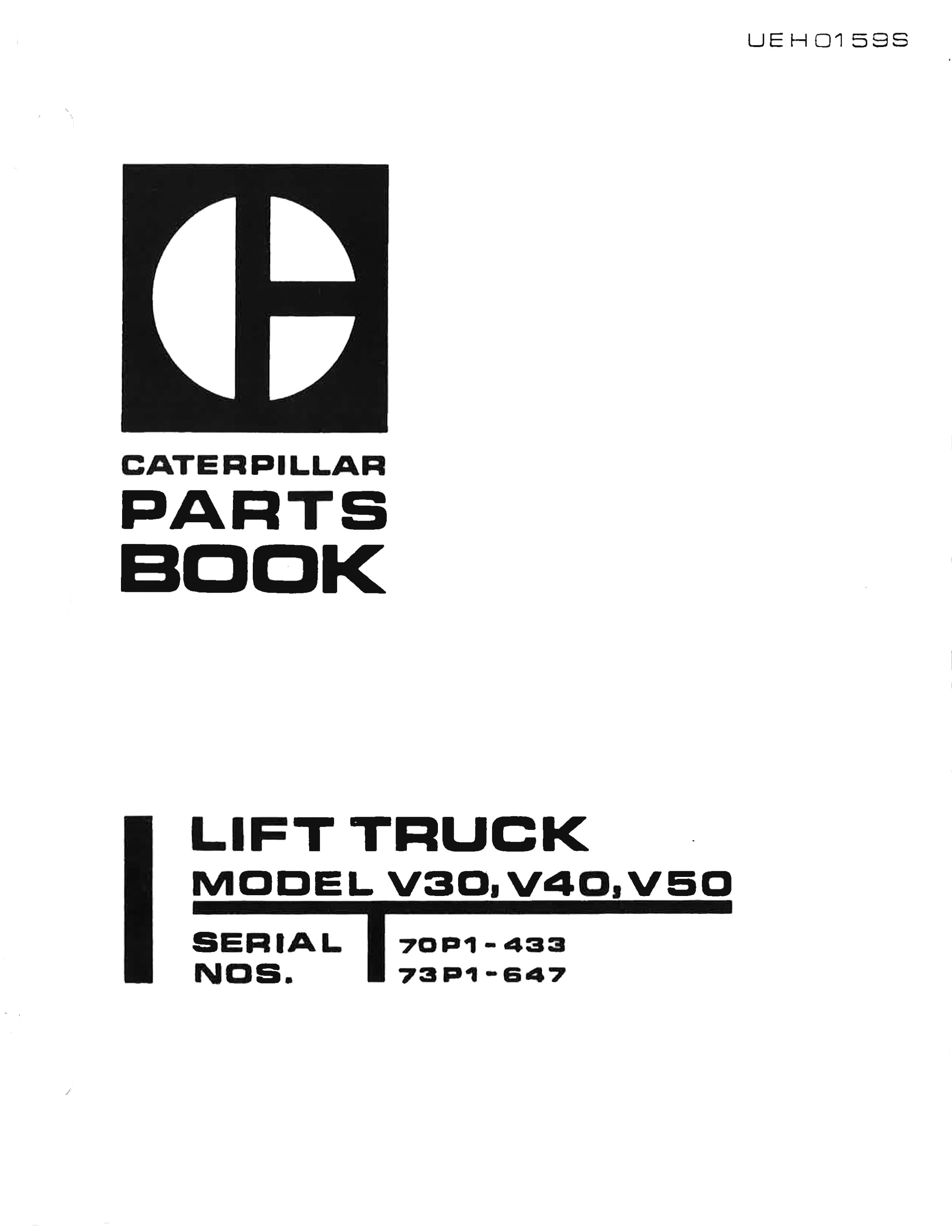 Caterpillar V30, V40, V50 Lift Trucks Parts Book UEH0159S