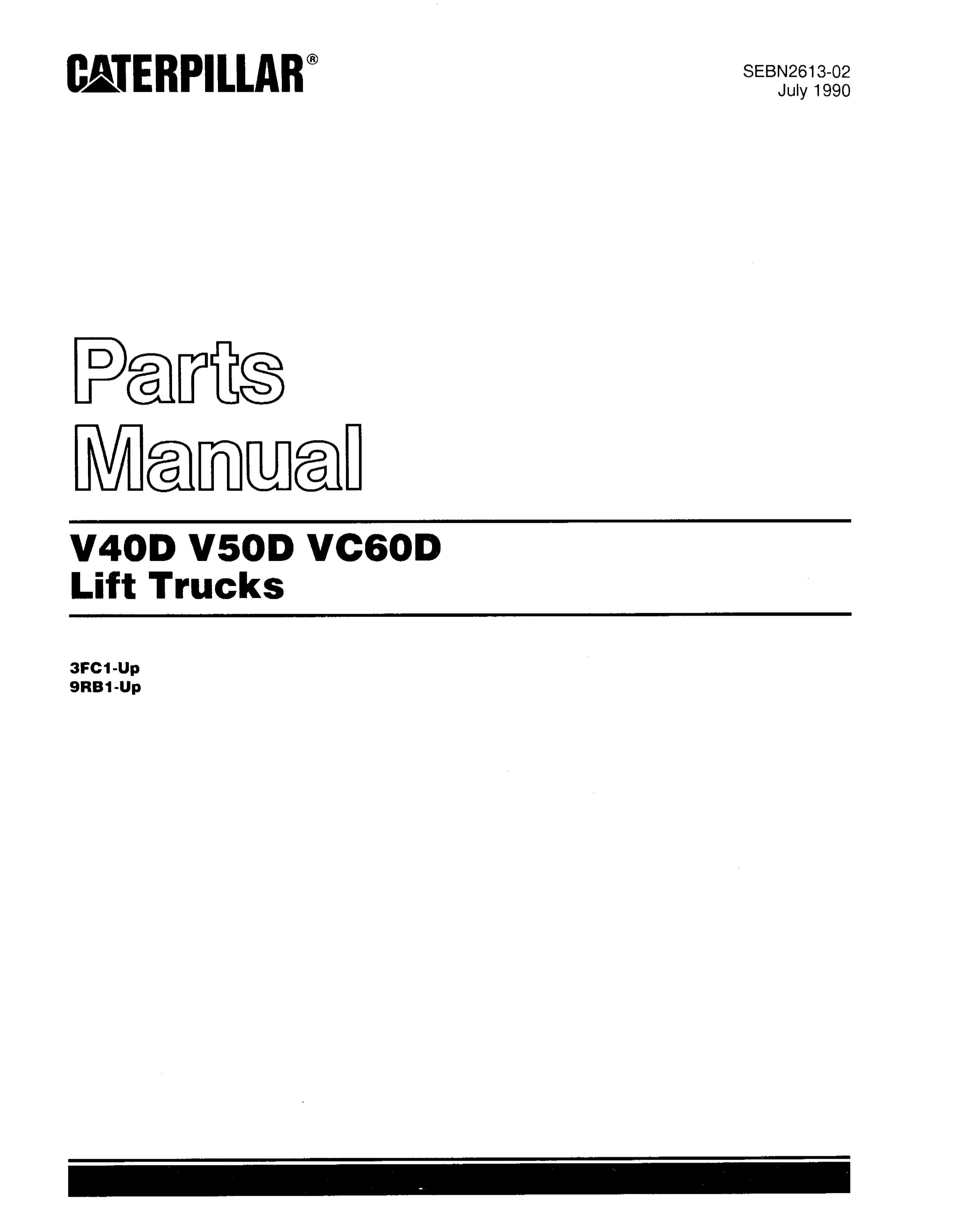 Caterpillar V40D, V50D, VC60D Lift Trucks Parts Manual SEBN2613-02
