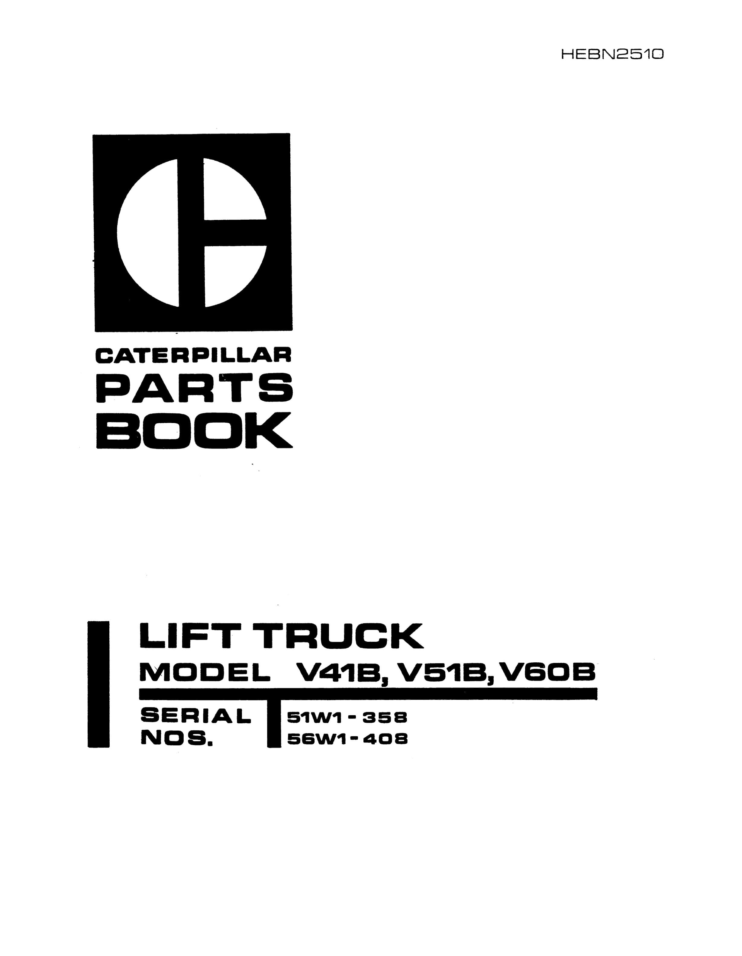 Caterpillar V41B, V51B, V60B Lift Truck Parts Book HEBN2510