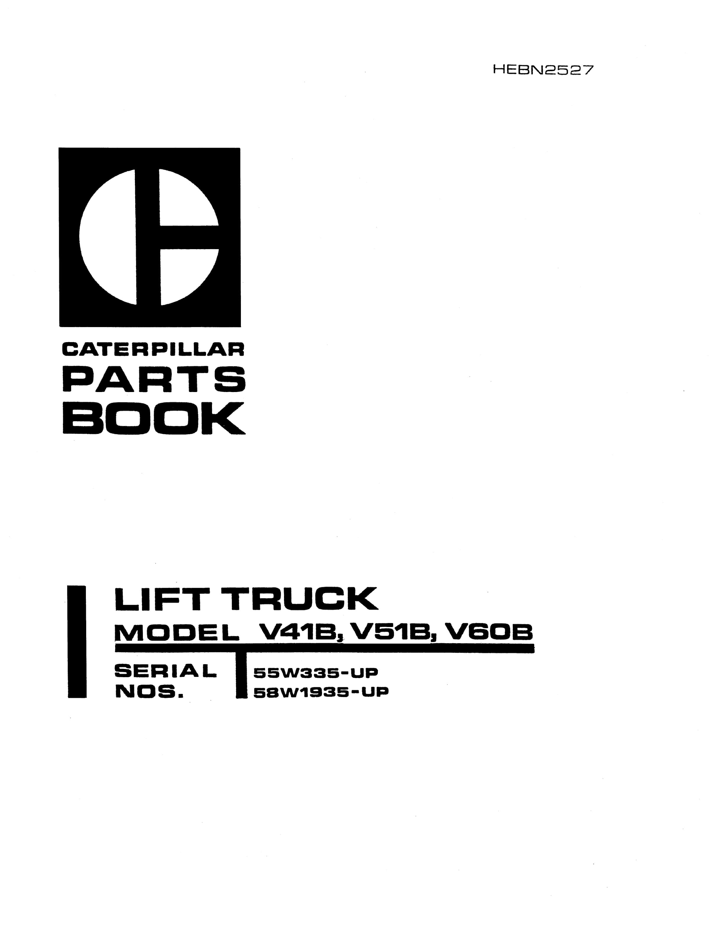 Caterpillar V41B, V51B, V60B Lift Truck Parts Book HEBN2527