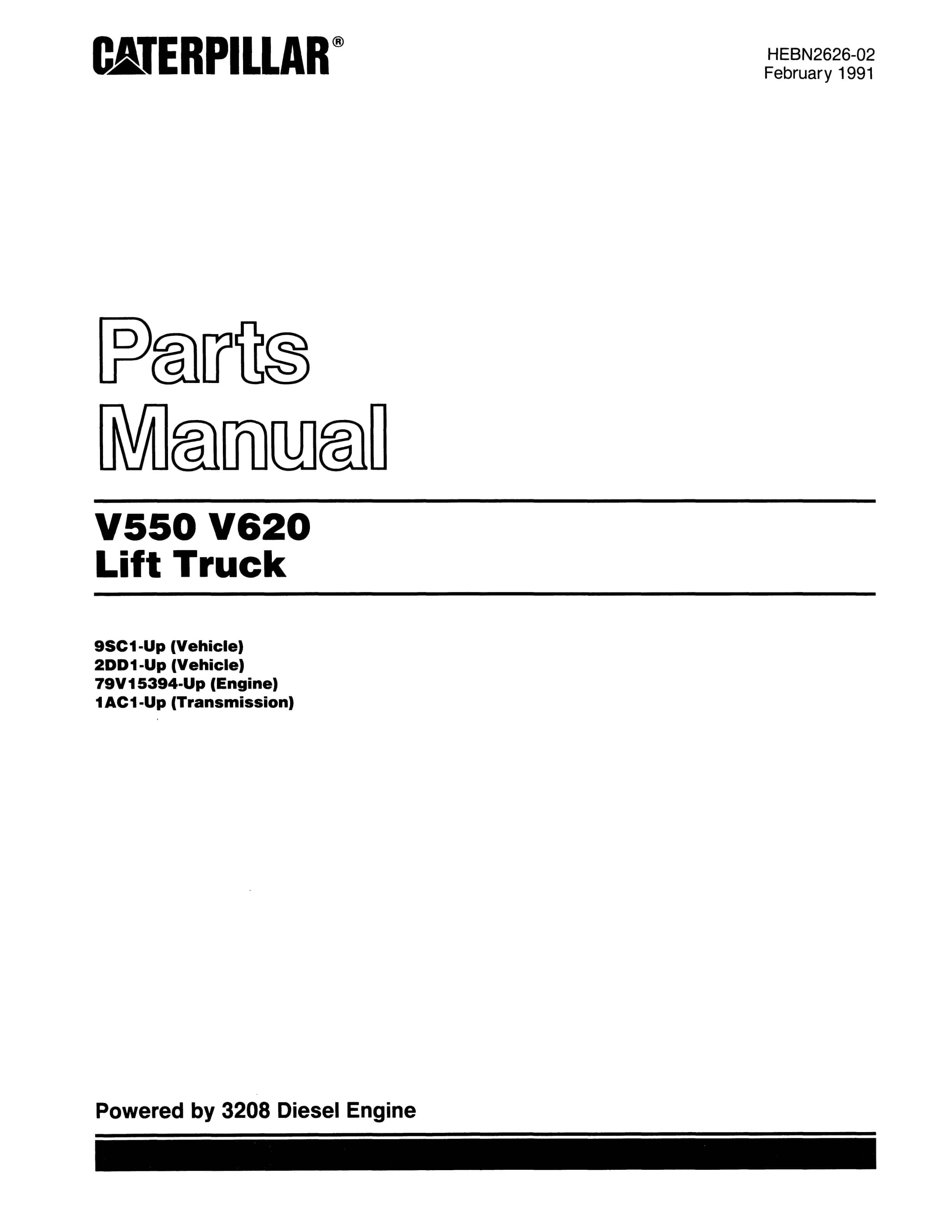 Caterpillar V550, V620 Lift Truck Parts Manual HEBN2626-02