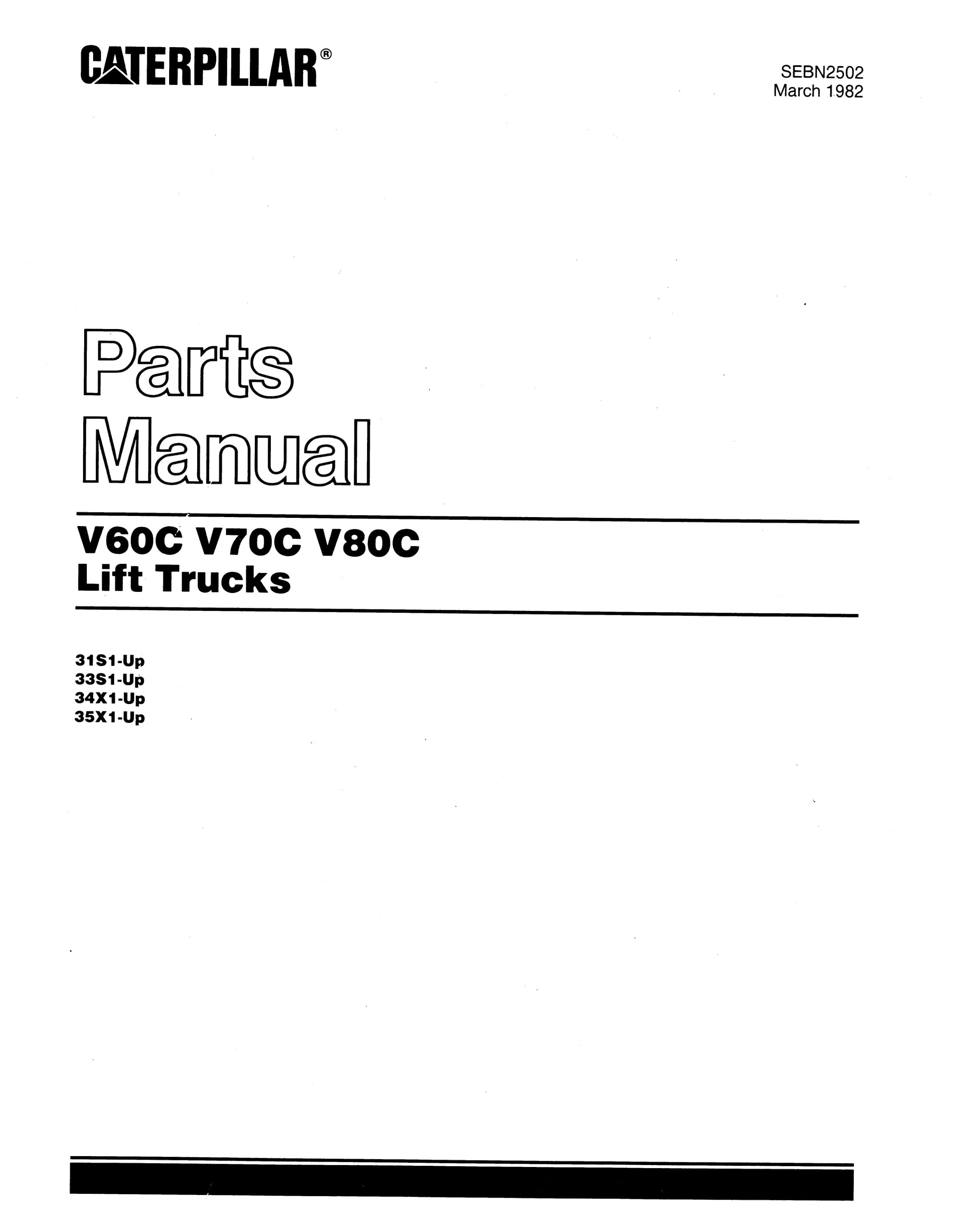 Caterpillar V60C, V70C, V80C Lift Trucks Parts Manual SEBN2502