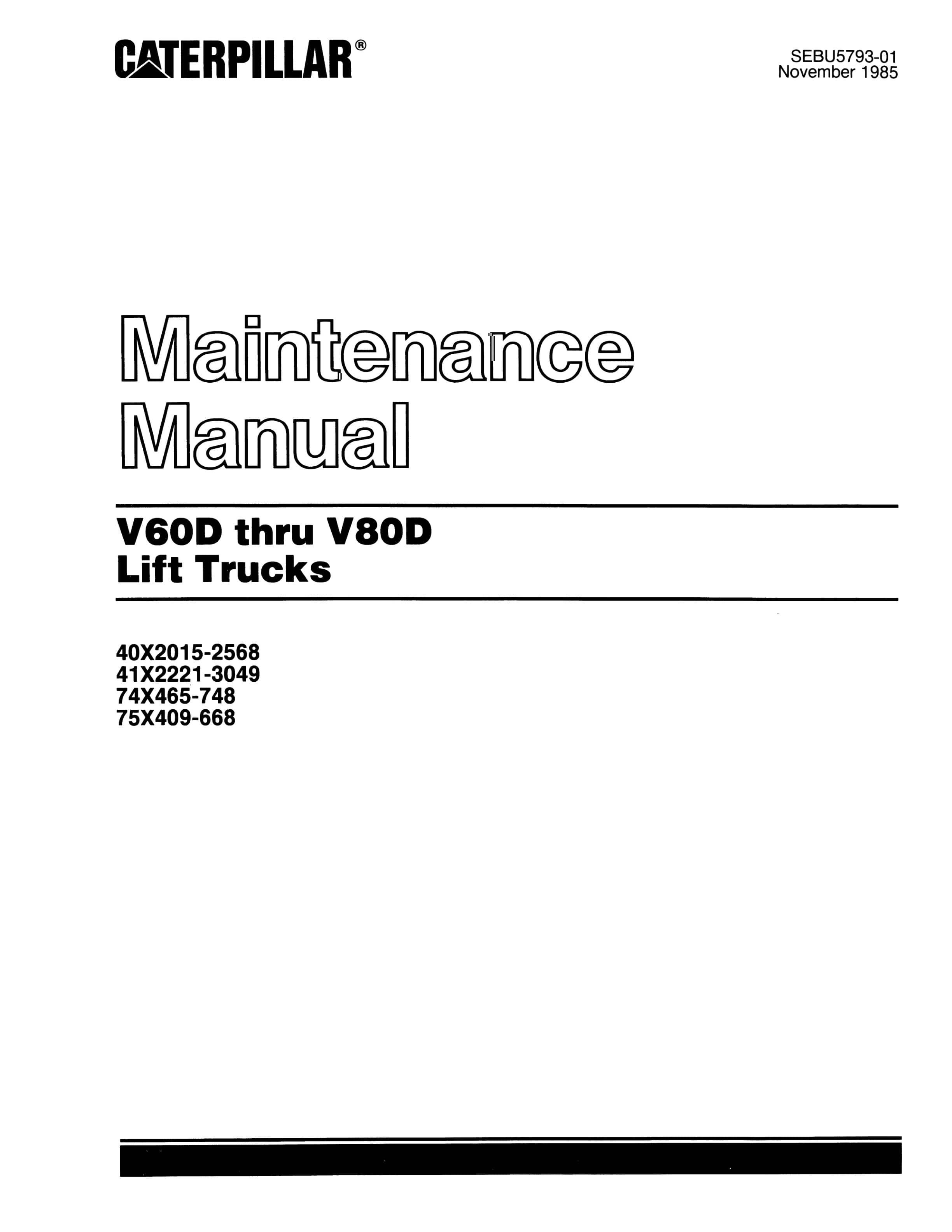 Caterpillar V60D to V80D Lift Trucks Maintenance Manual SEBU5793-01