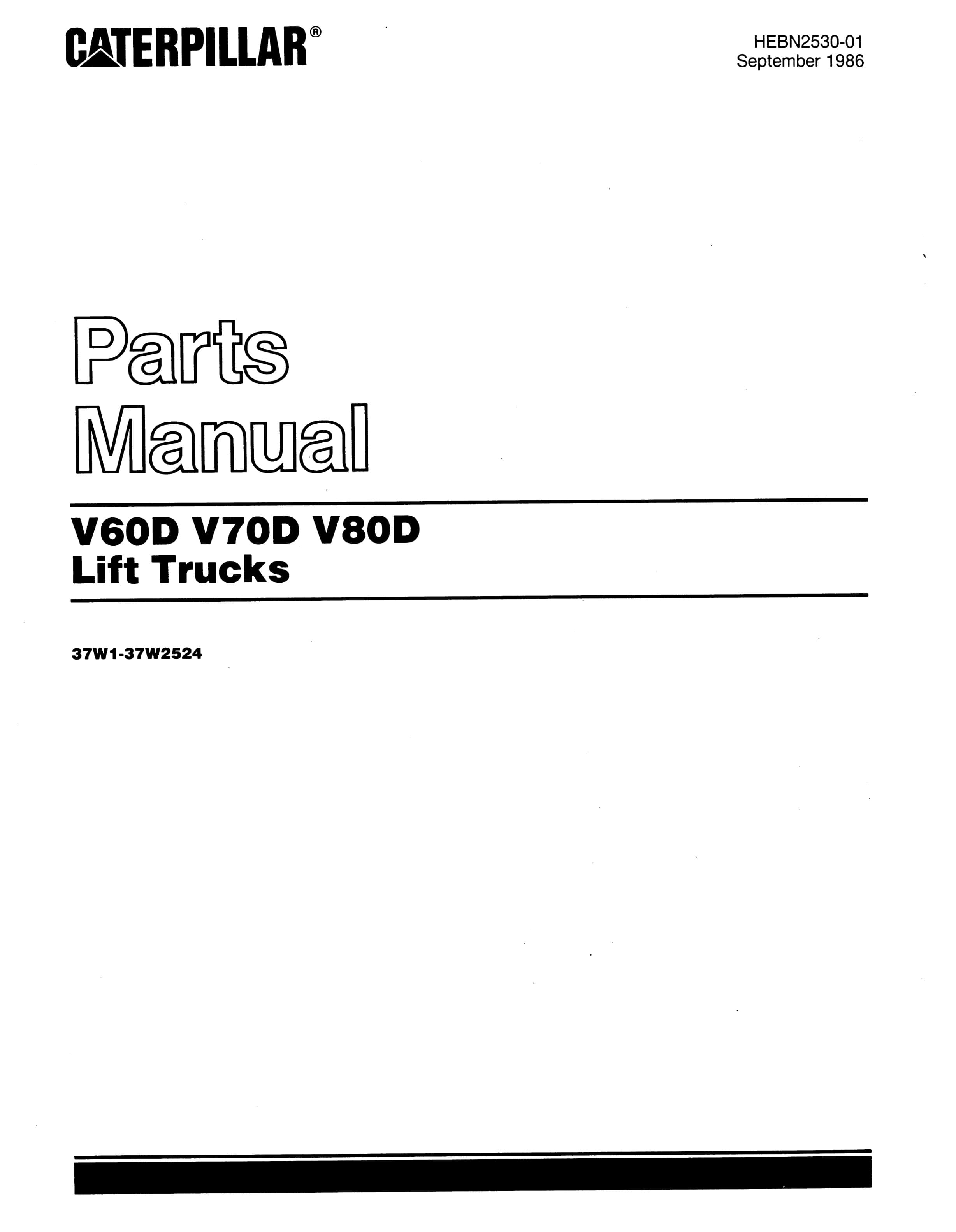 Caterpillar V60D, V70D, V80D Lift Truck Parts Manual HEBN2530-01