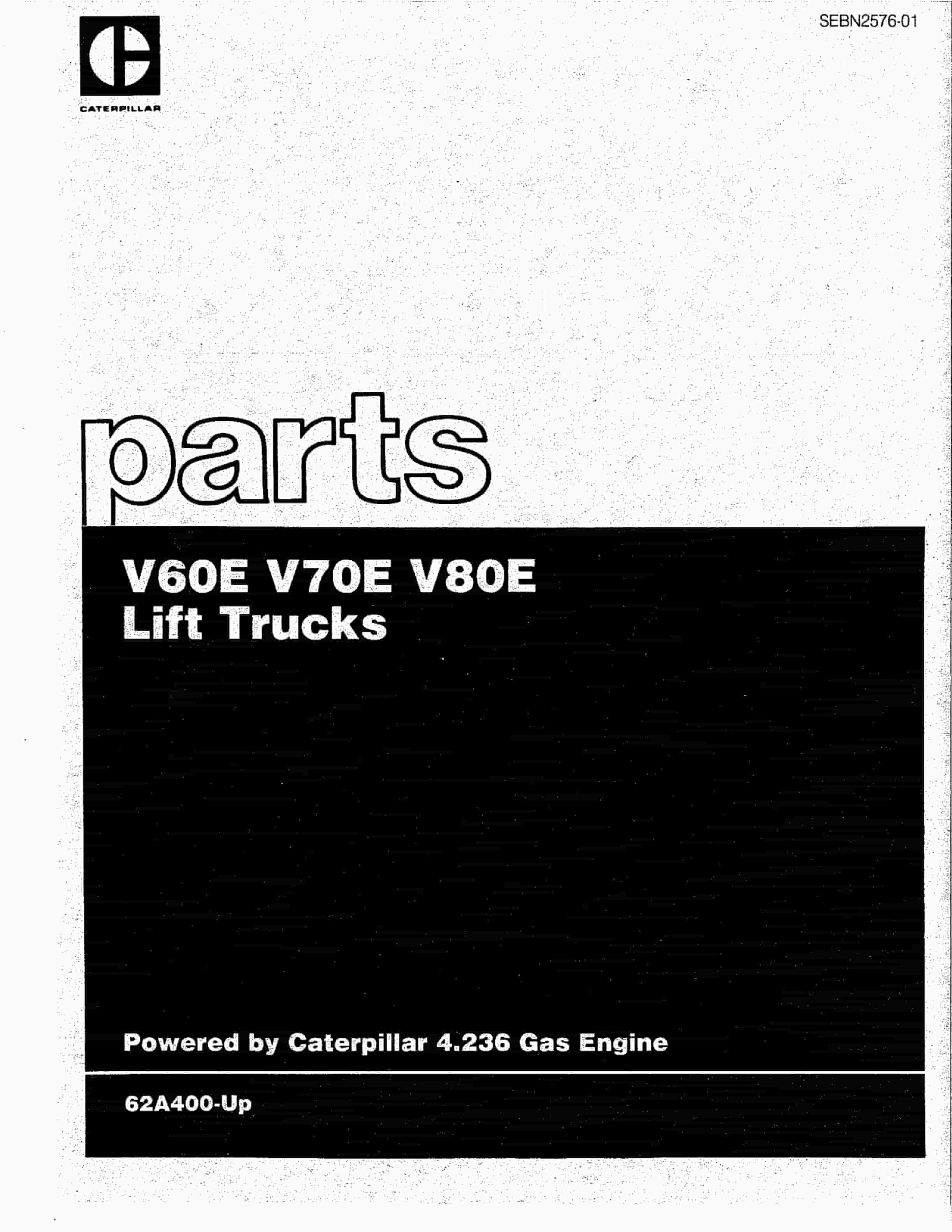 Caterpillar V60E, V70E, V80E Lift Trucks Parts Manual SEBN2576-01