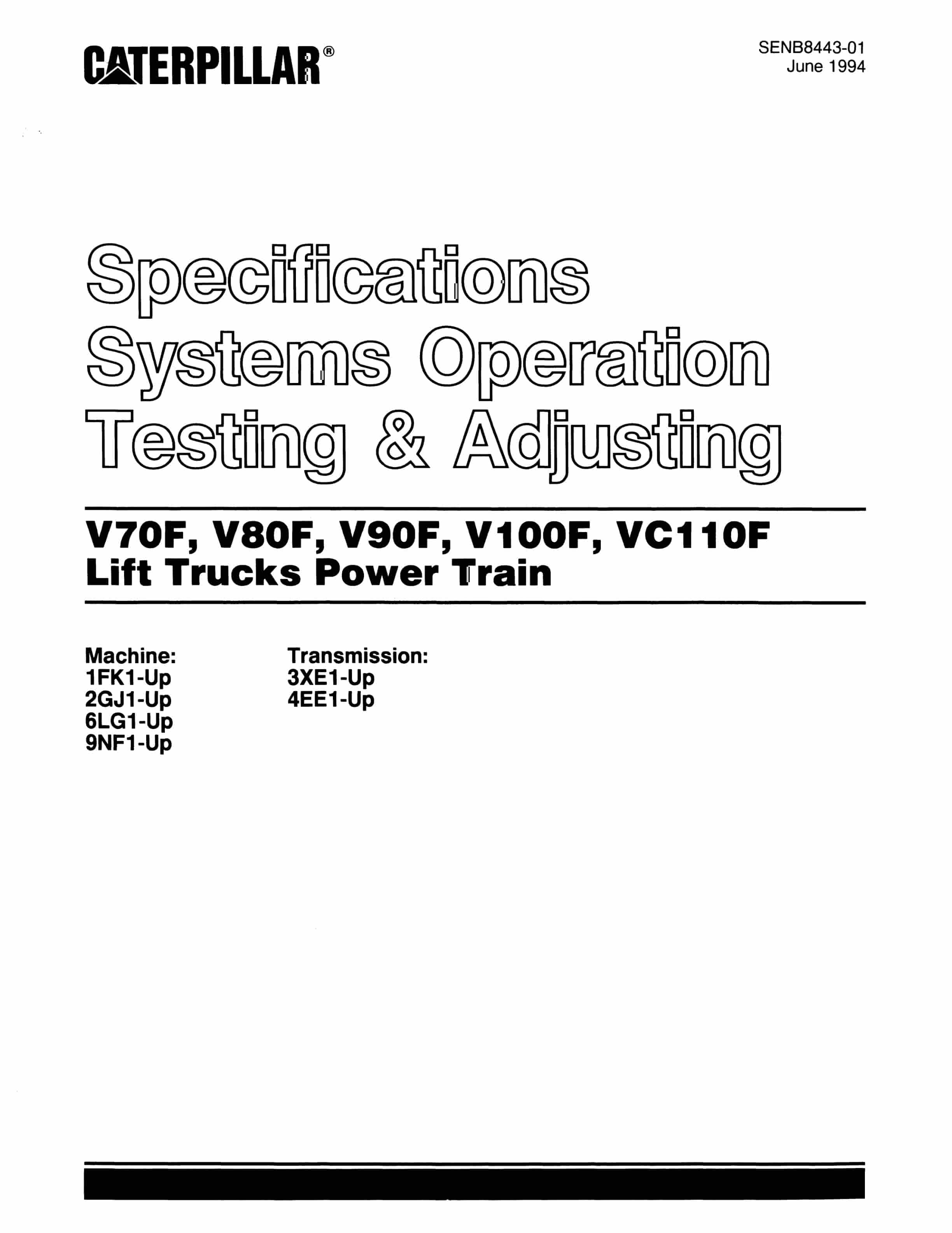Caterpillar V70F to VC110F Lift Trucks Power Train Specifications Systems Operation Testing and Adjusting SENB8443-01