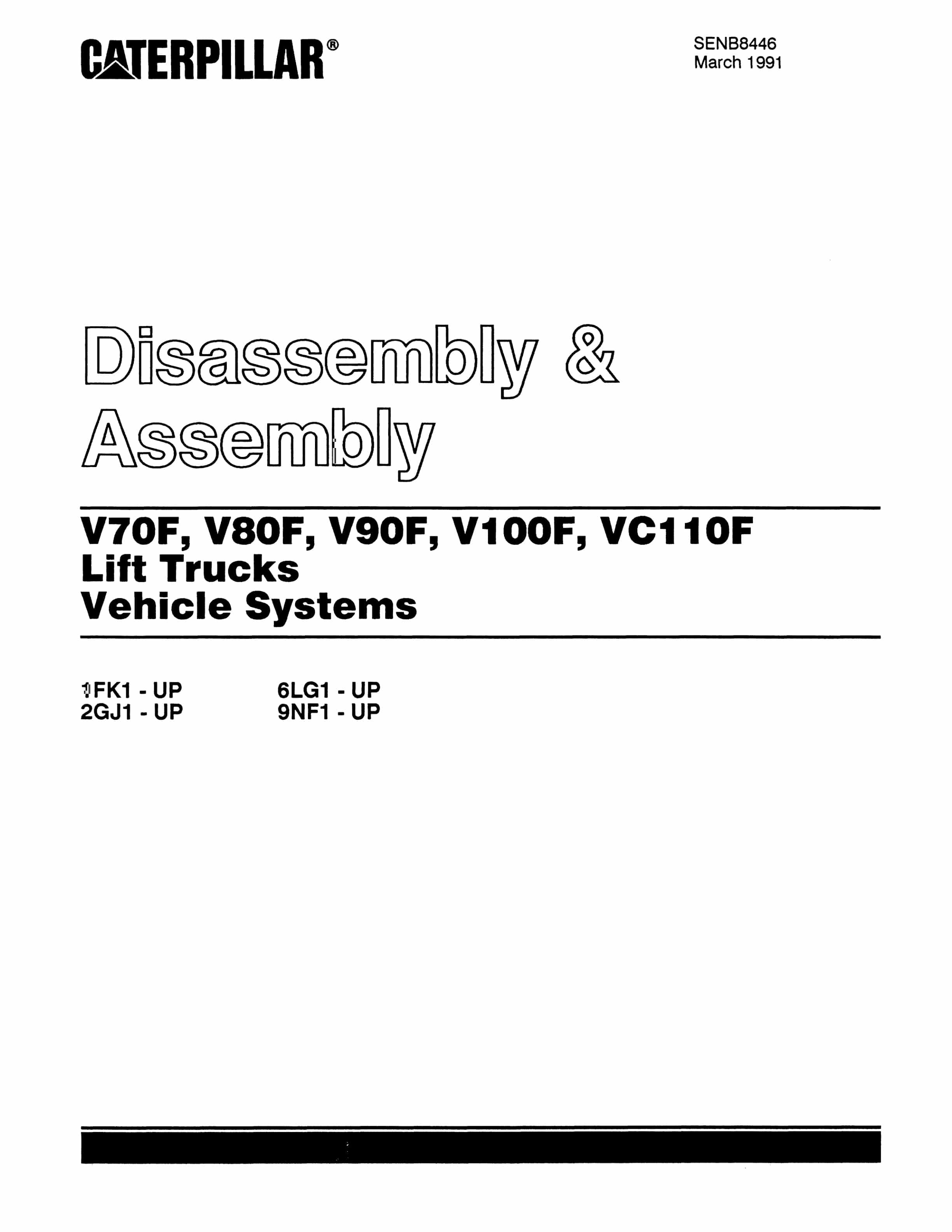 Caterpillar V70F to VC110F Lift Trucks Vehicle Systems Disassembly and Assembly SENB8446