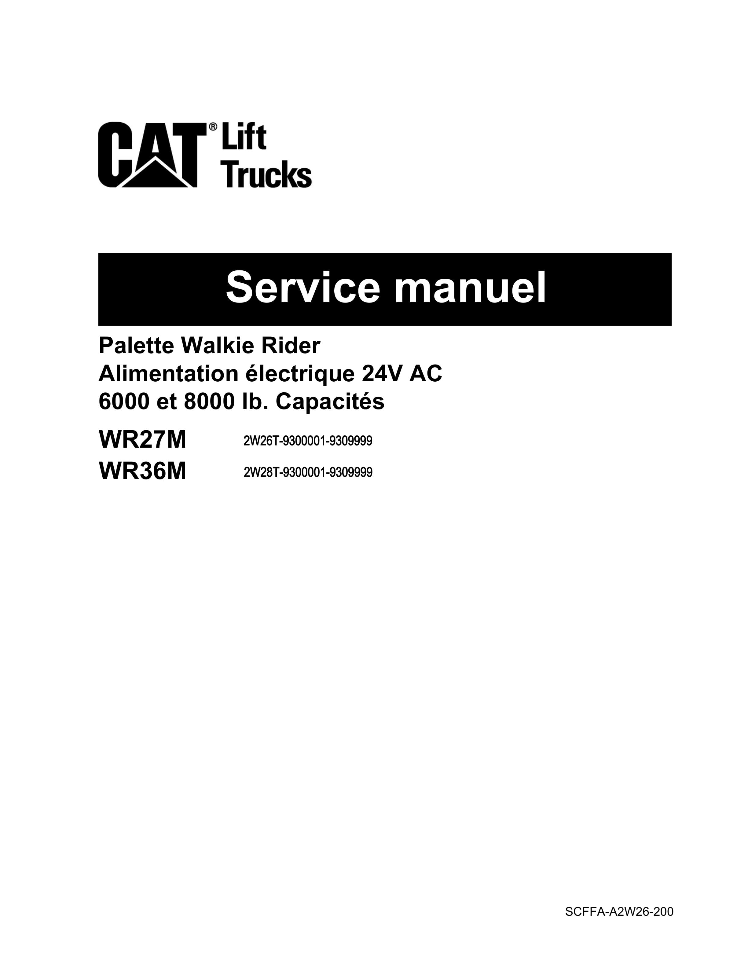Caterpillar WR27M, WR36M Walkie Rider Pallet Service Manual SCFFA-A2W26-200 FR