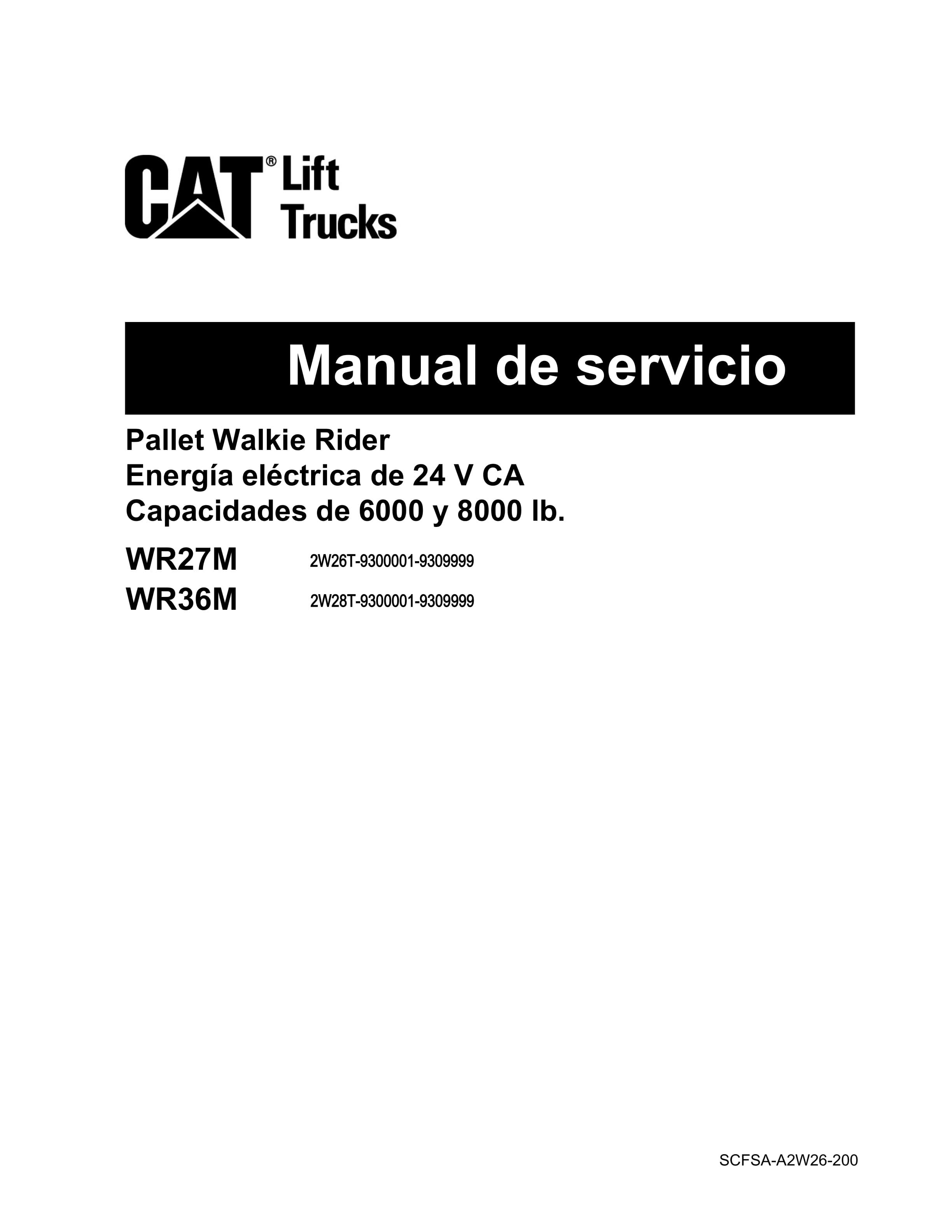 Caterpillar WR27M, WR36M Walkie Rider Pallet Service Manual SCFSA-A2W26-200 ES