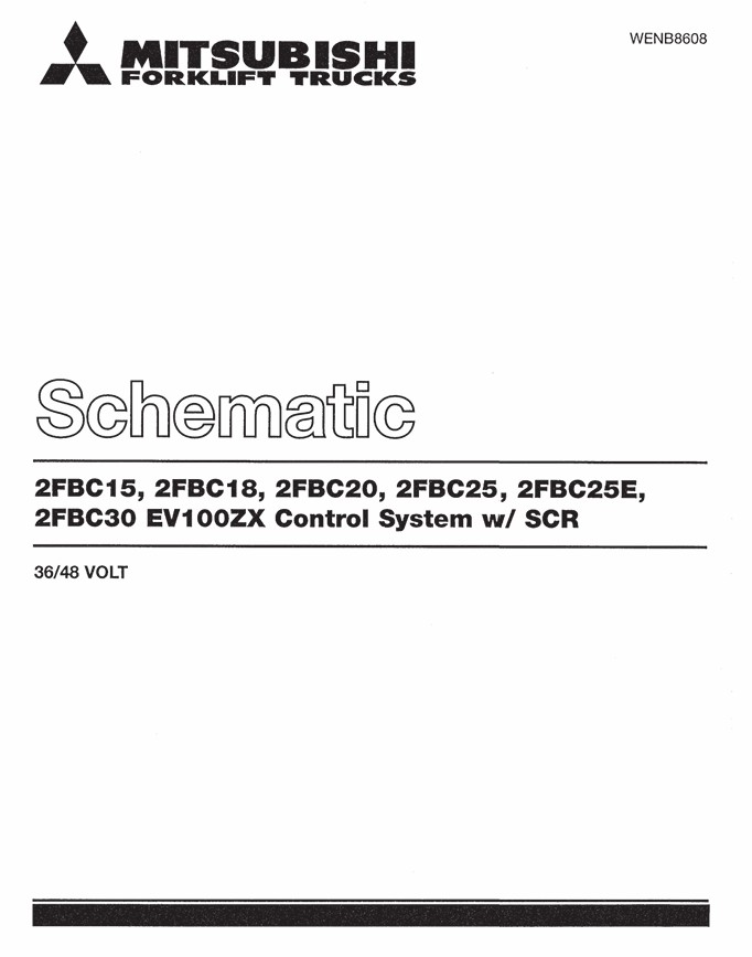 Mitsubishi 2FBC15, 2FBC18, 2FBC20, 2FBC25, 2FBC25E, 2FBC30 EV100ZX Control System w- SCR Schematic WENB8608