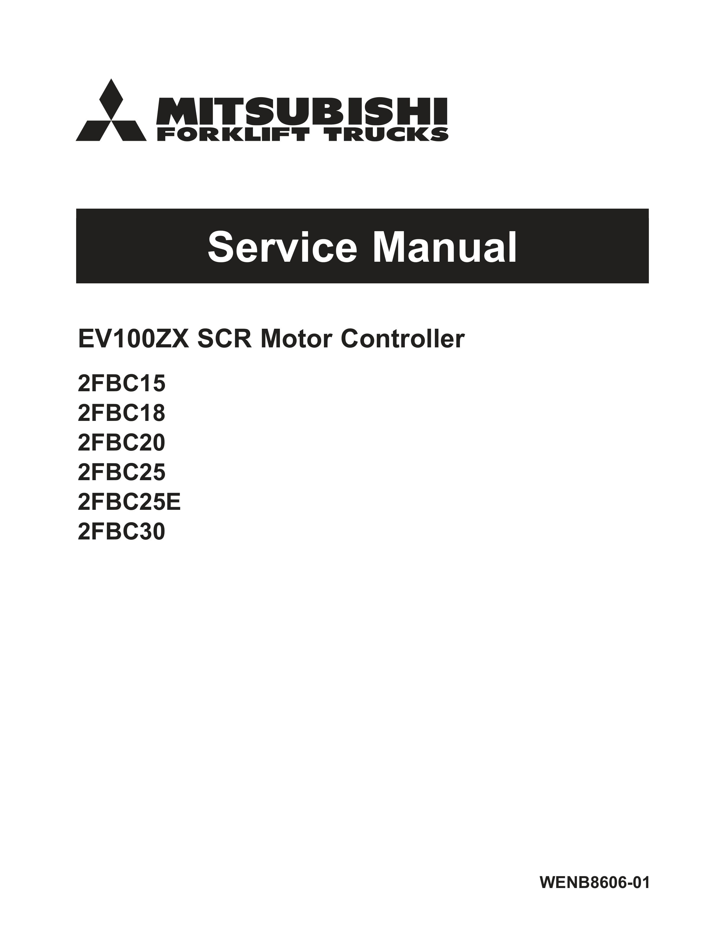 Mitsubishi EV100ZX SCR Motor Controller Service Manual WENB8606-01 1 Mitsubishi EV100ZX SCR Motor Controller Service Manual WENB8606-01