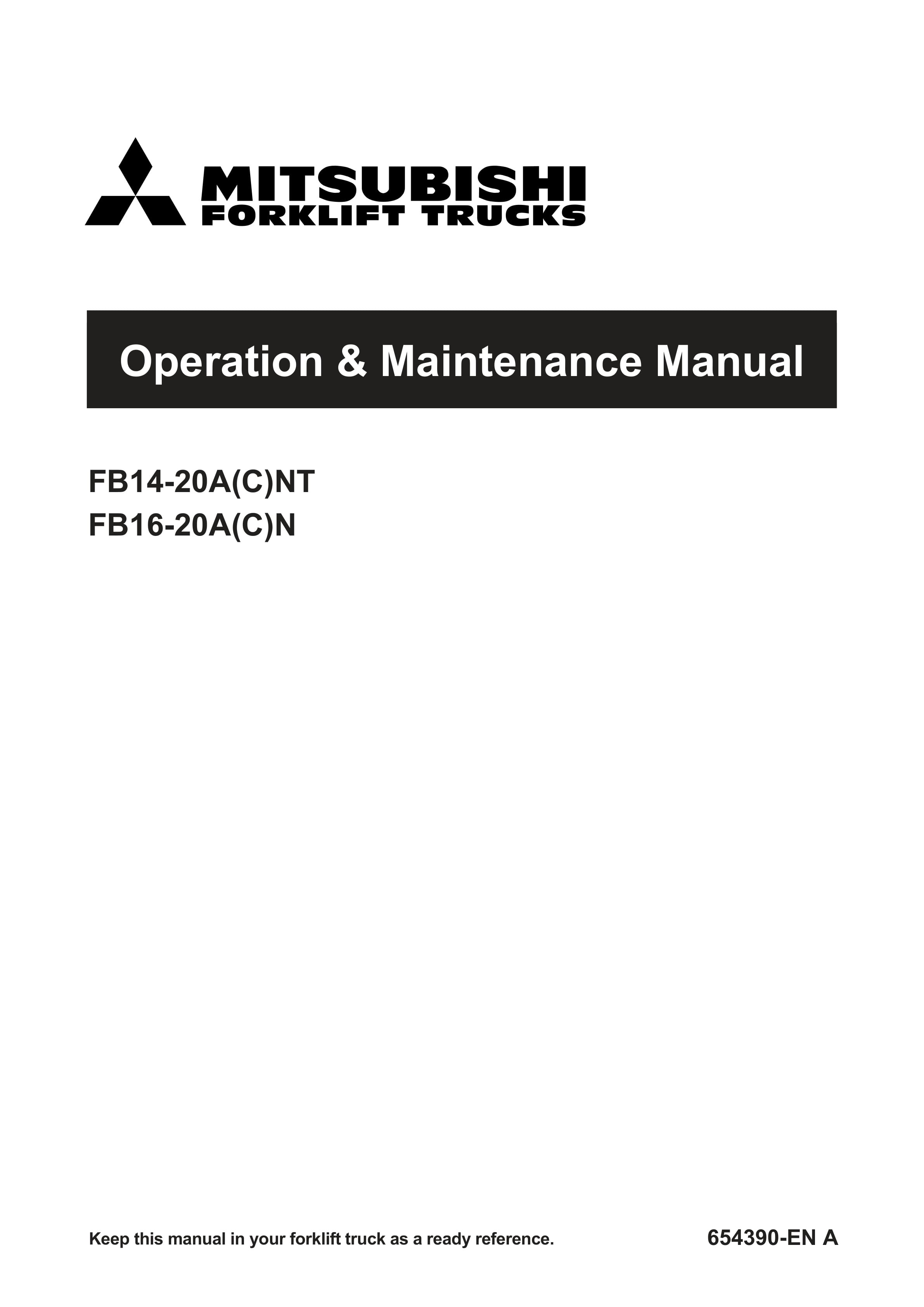 Mitsubishi FB14-20A(C)NT, FB16-20A(C)N Operation and Maintenance Manual 654390 EN A