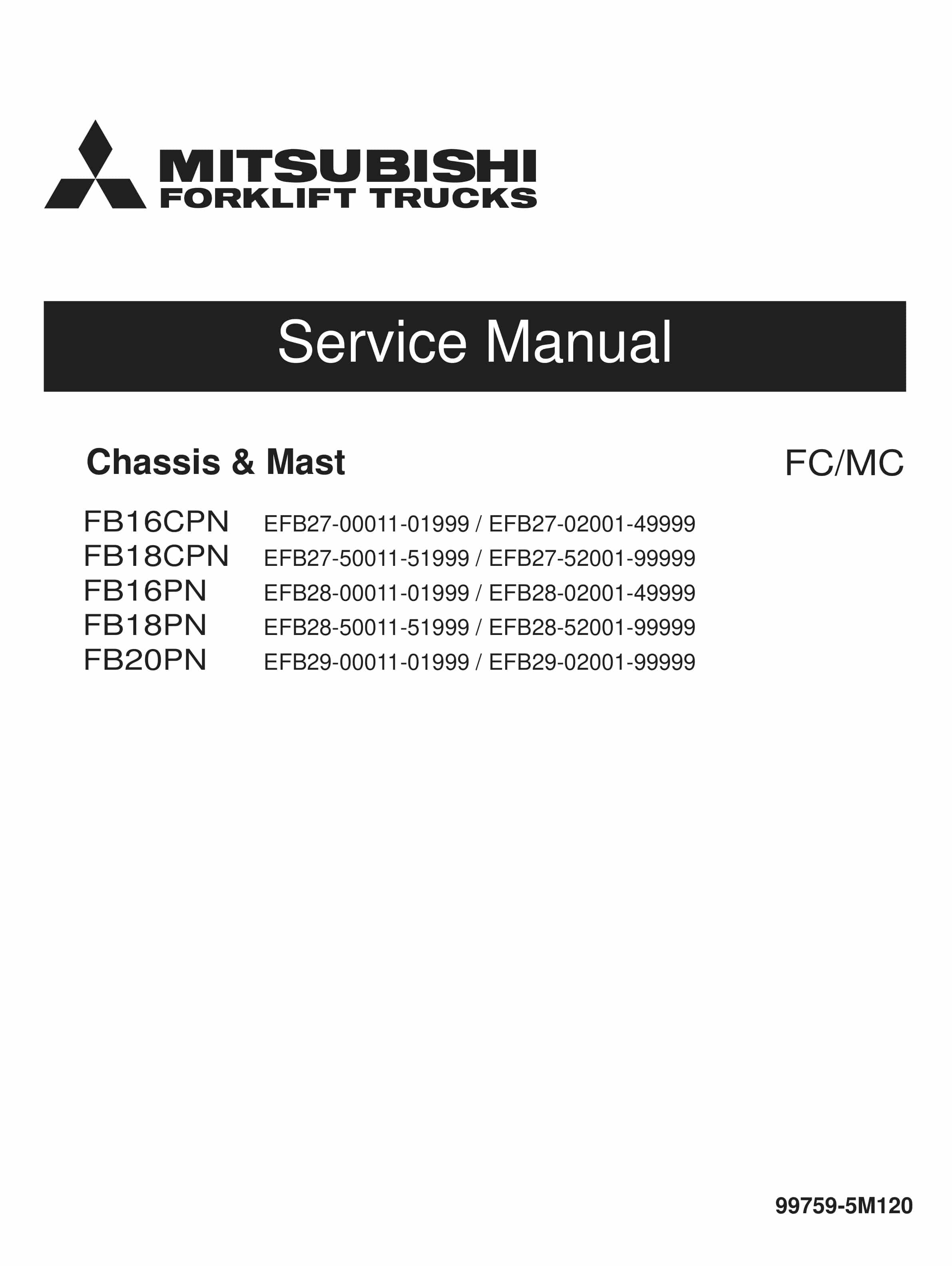Mitsubishi FB16CPN to FB20PN Chassis and Mast Service Manual 99759-5M120