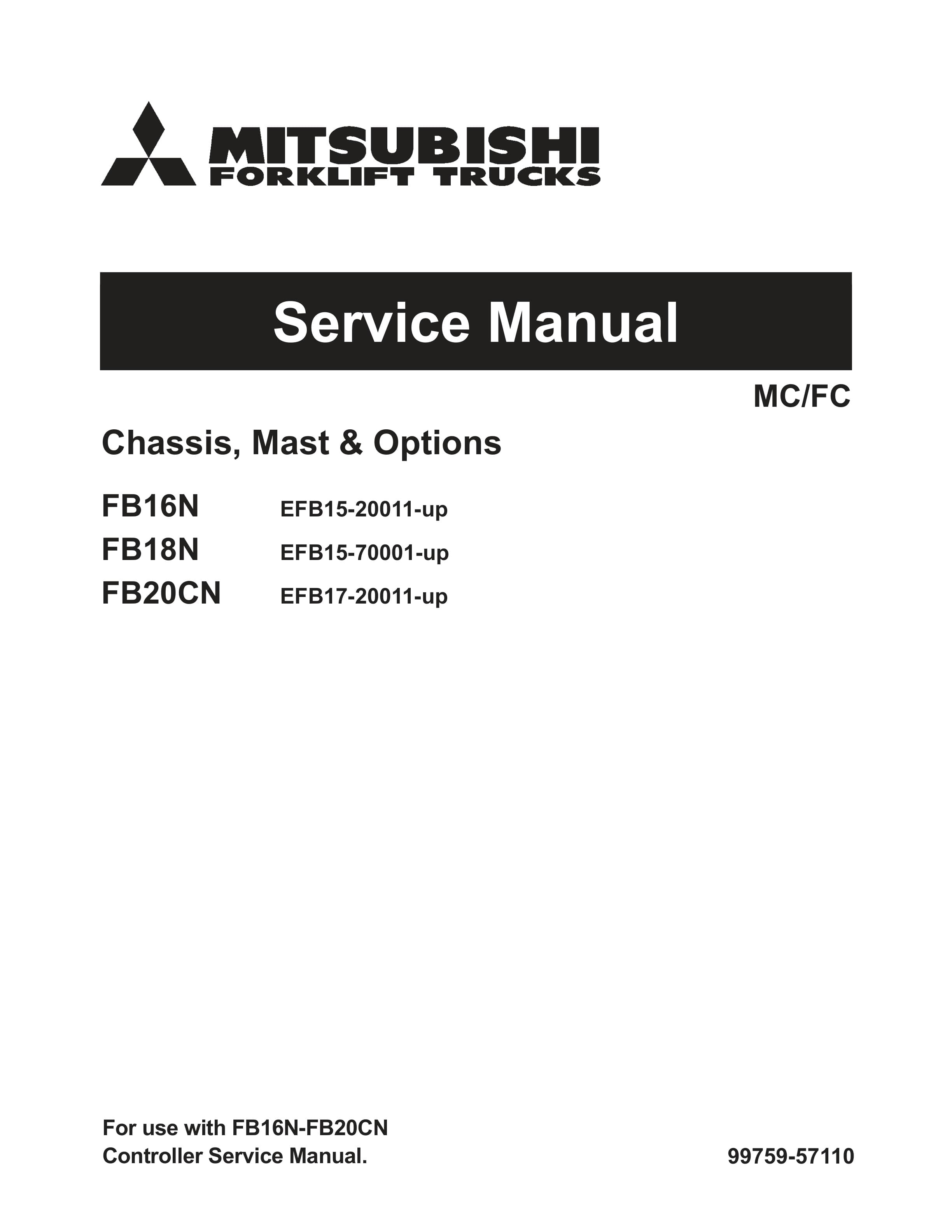 Mitsubishi FB16N, FB18N, FB20CN Chassis, Mast and Options Service Manual 99759-57110