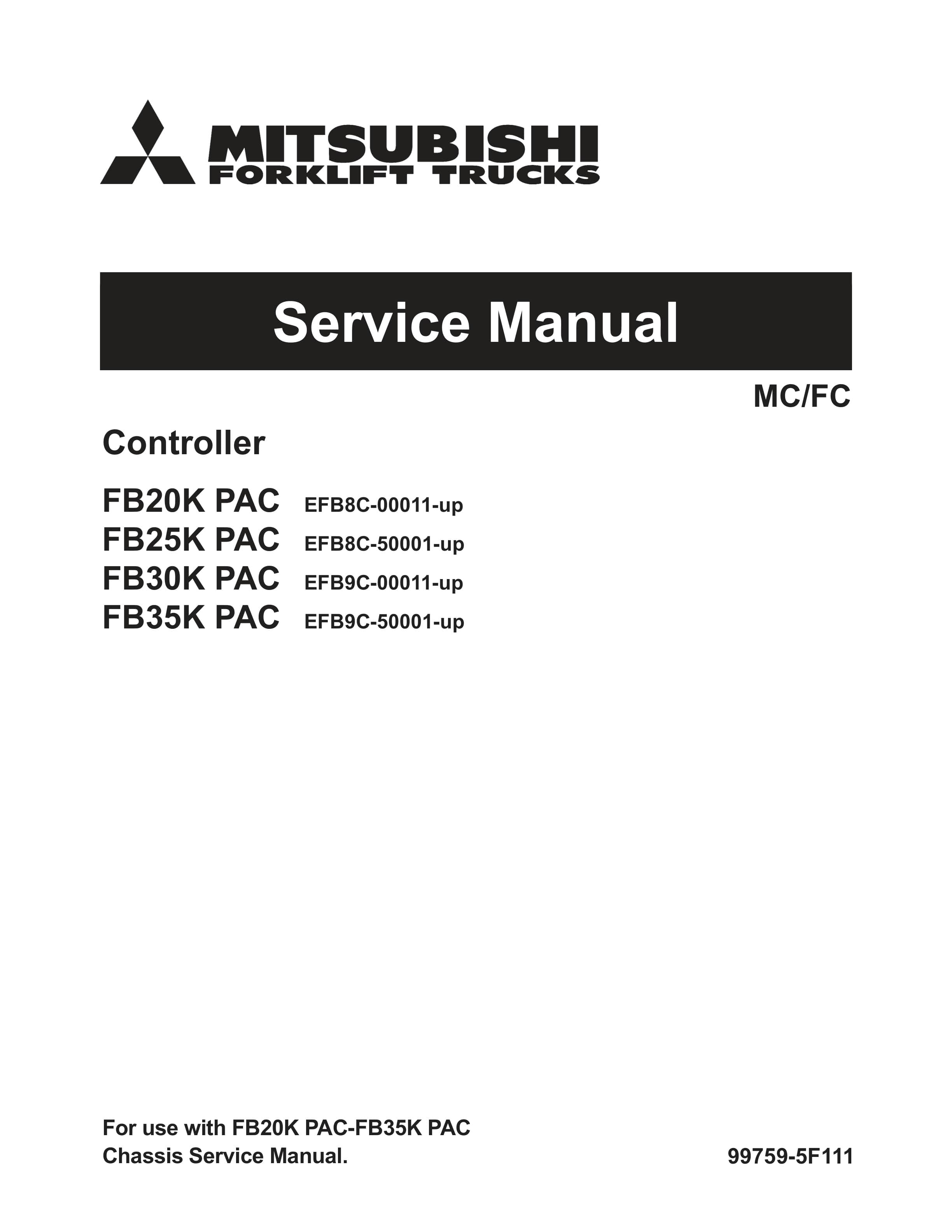 Mitsubishi FB20K PAC, FB25K PAC, FB30K PAC, FB35K PAC Controller Service Manual 99759-5F111