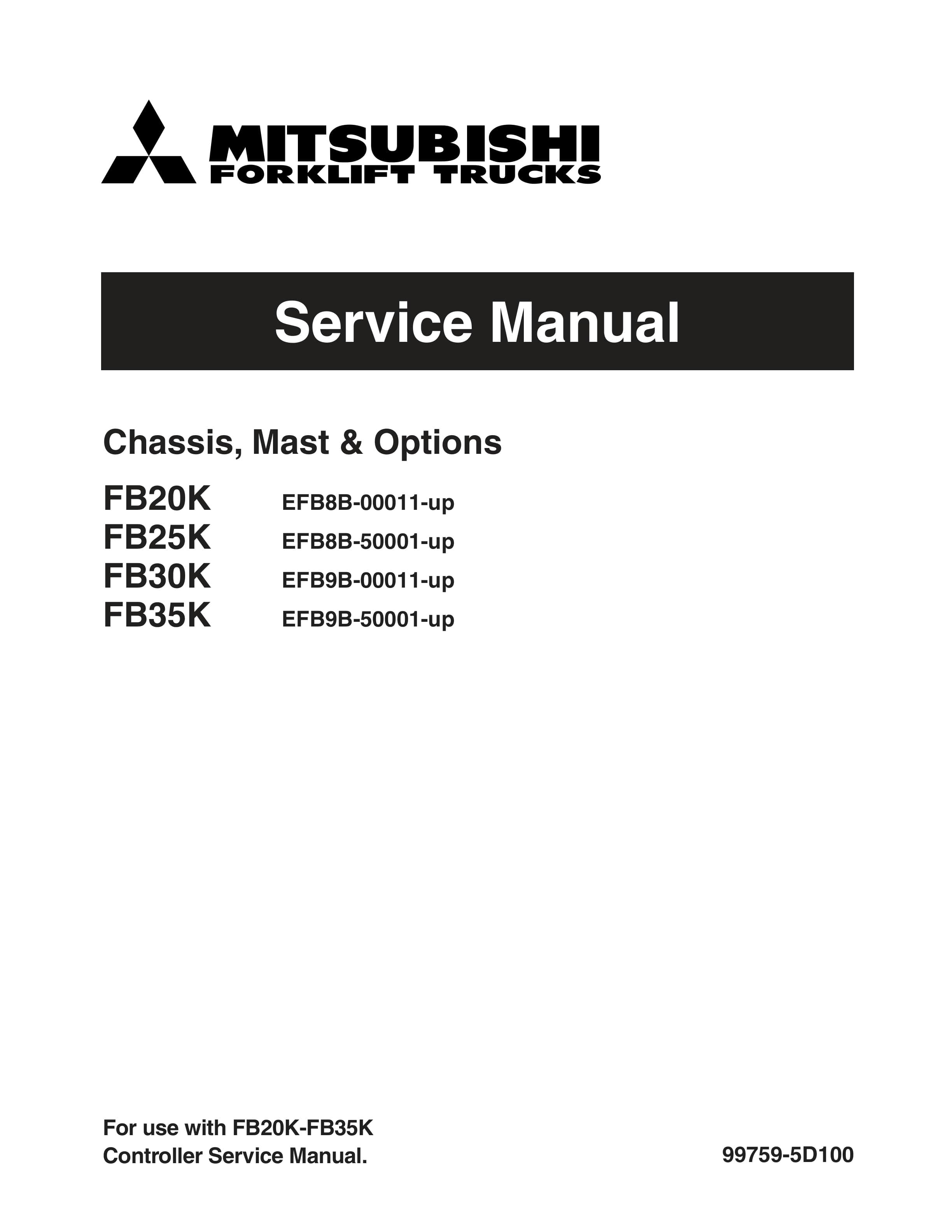 Mitsubishi FB20K to FB35K Chassis, Mast and Options Service Manual 99759-5D100