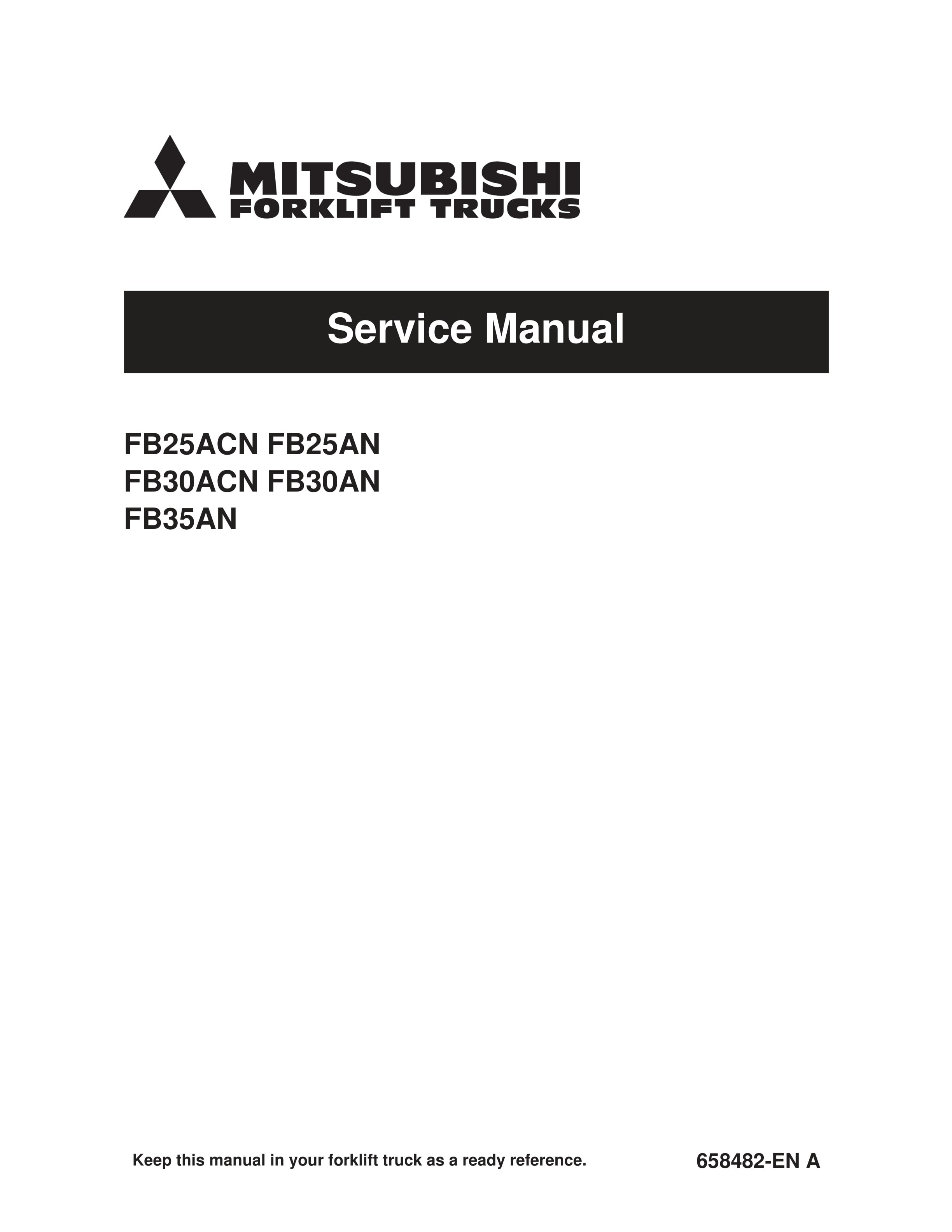 Mitsubishi FB25ACN, FB25AN, FB30ACN, FB30AN, FB35AN Service Manual 658482 EN A