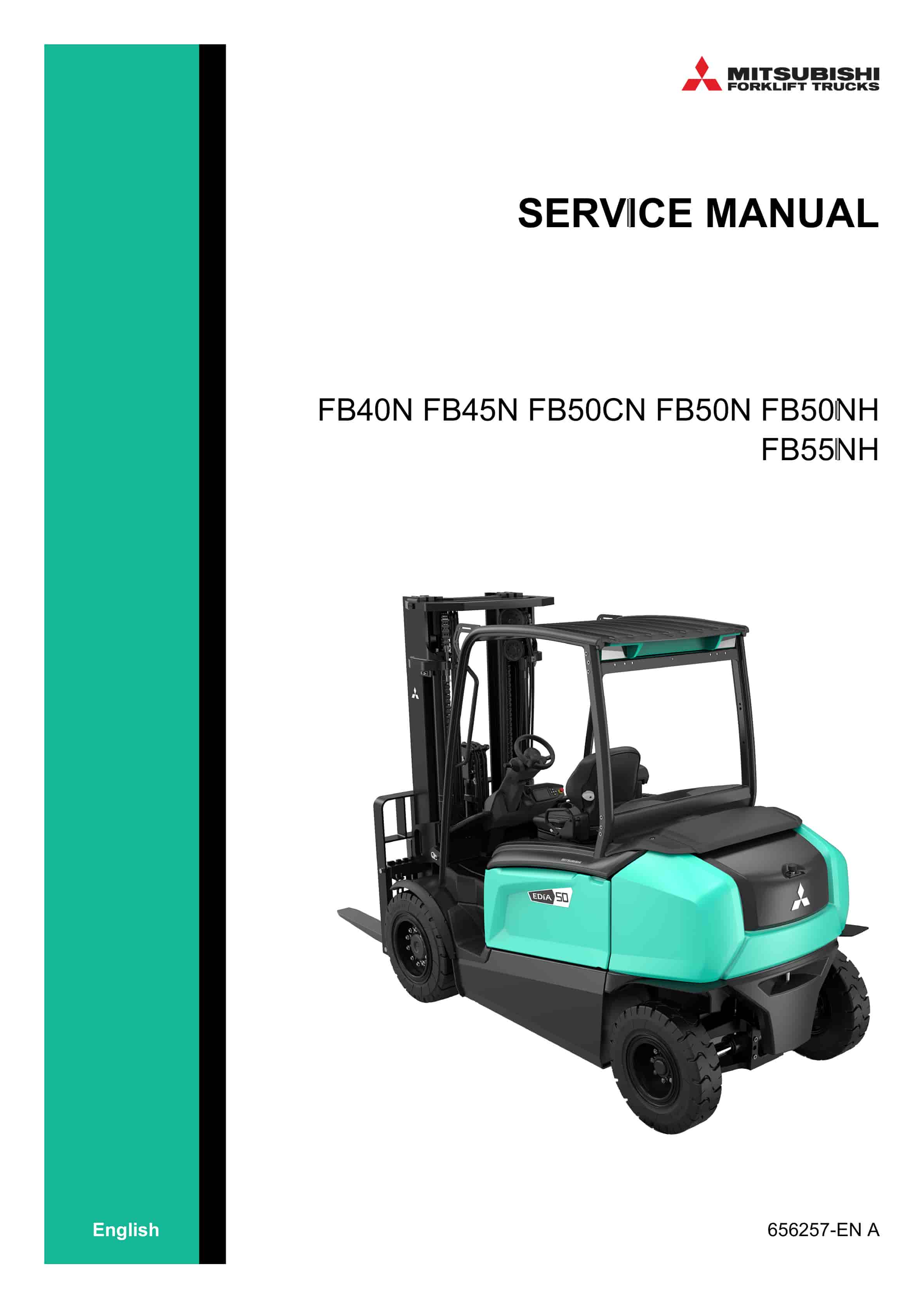 Mitsubishi FB40N, FB45N, FB50CN, FB50N, FB50NH, FB55NH Service Manual 656257 EN A