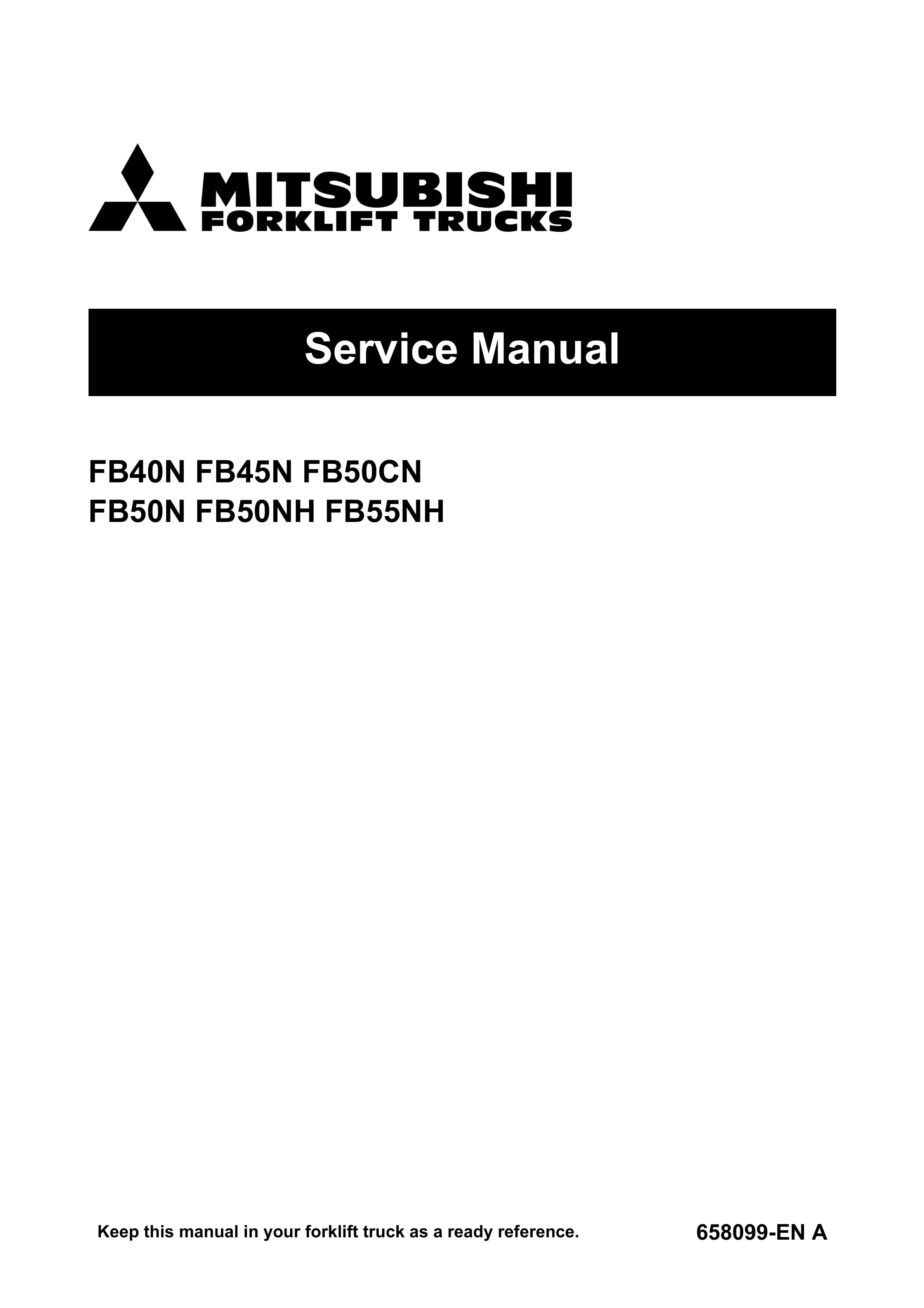 Mitsubishi FB40N, FB45N, FB50CN, FB50N, FB50NH, FB55NH Service Manual 658099 EN A