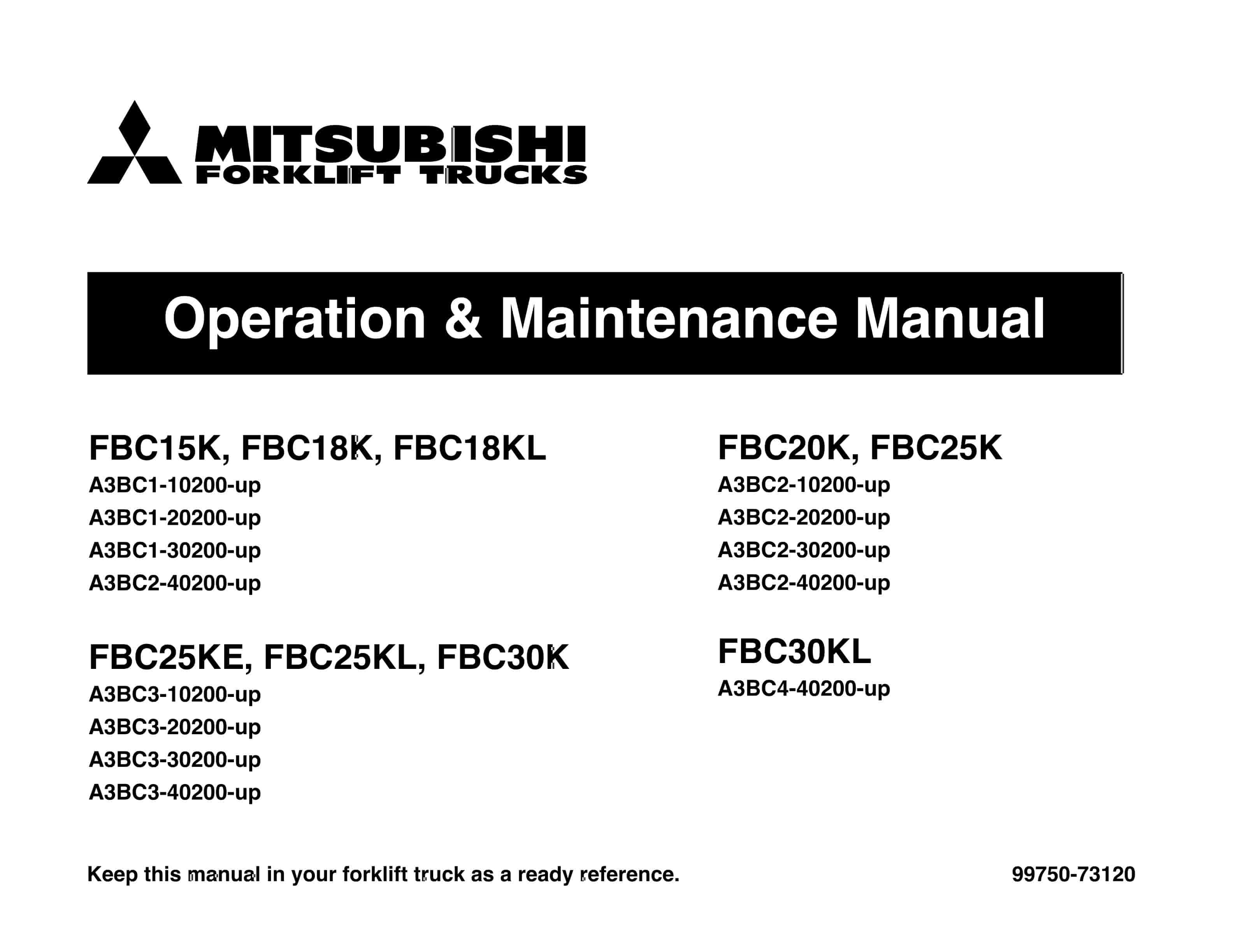 Mitsubishi FBC15K to FBC30KL Operation and Maintenance Manual 99750-73120 1 Mitsubishi FBC15K to FBC30KL Operation and Maintenance Manual 99750-73120