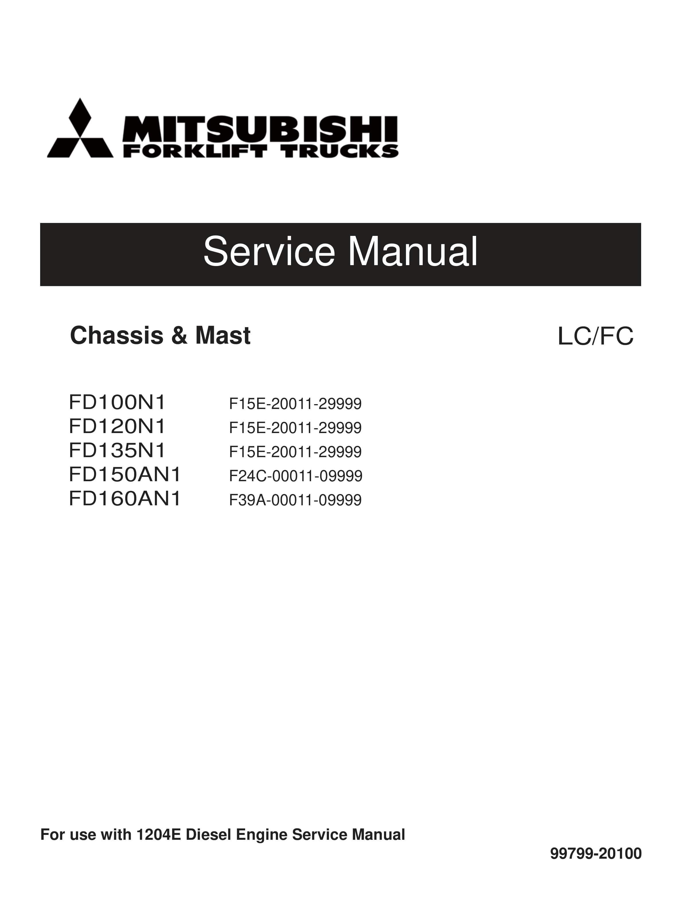 Mitsubishi FD100N1 to FD160AN1 Chassis and Mast Service Manual 99799-20100
