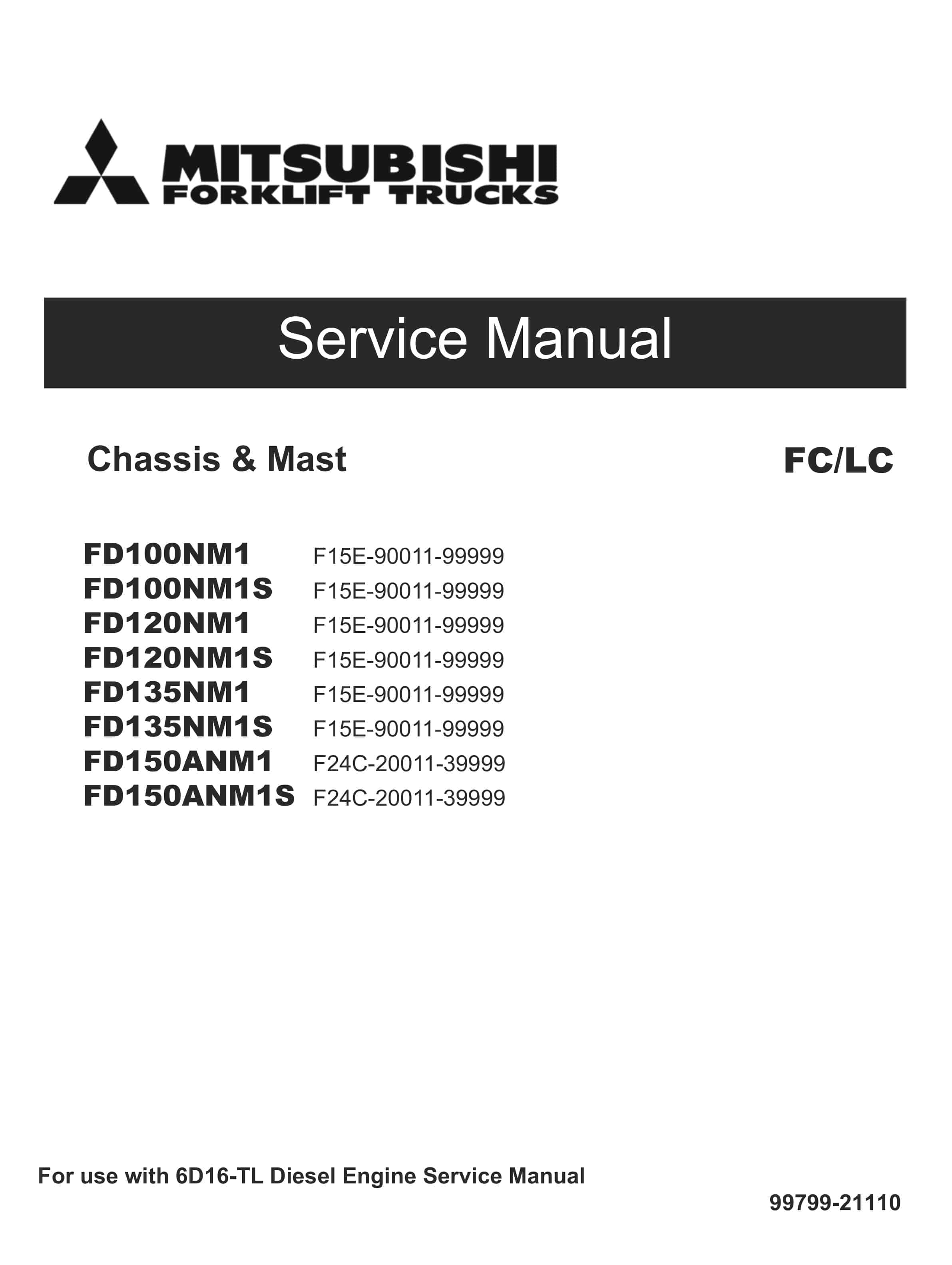 Mitsubishi FD100NM1 to FD150ANM1S Chassis and Mast Service Manual 99799-21110