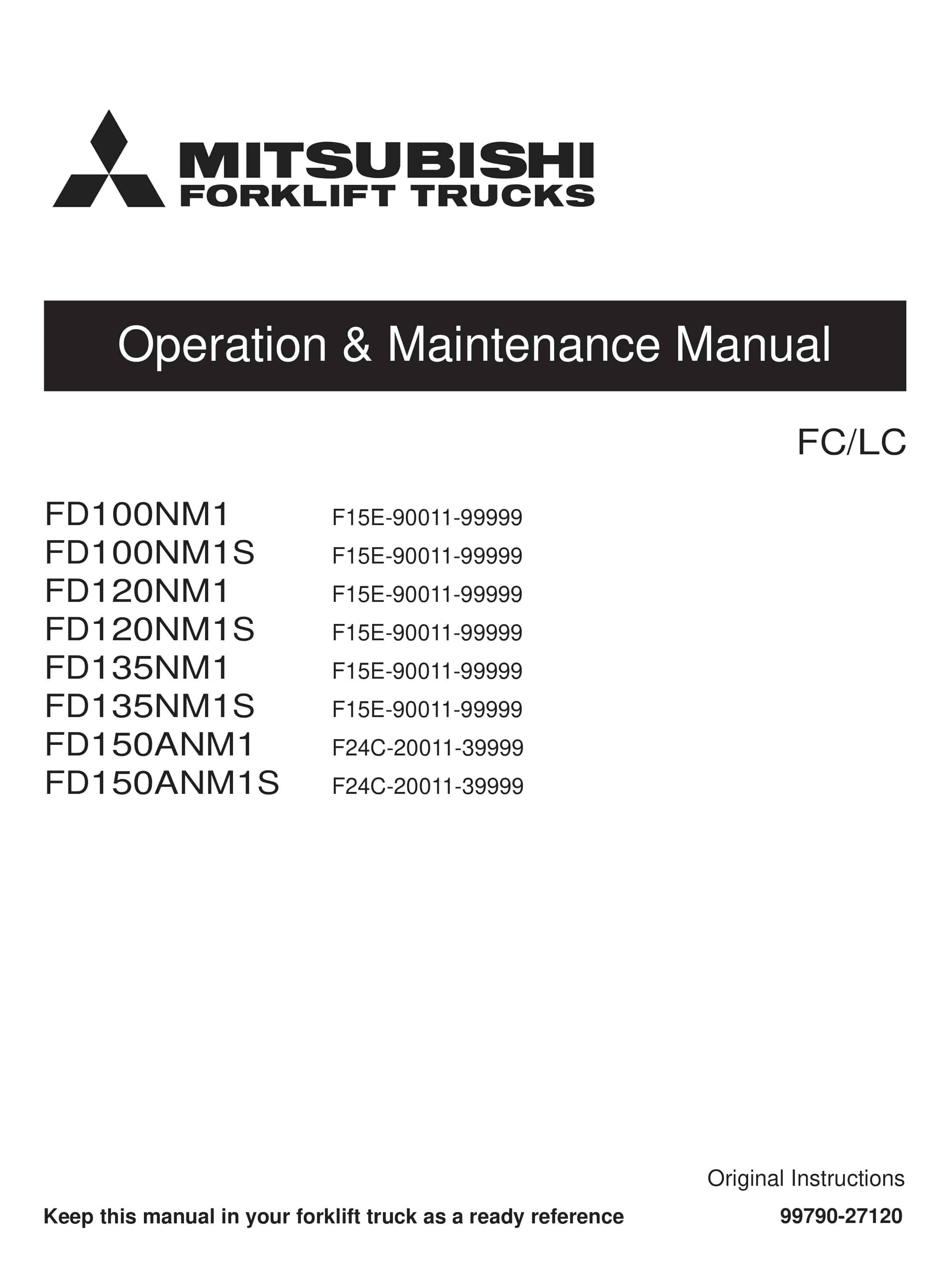 Mitsubishi FD100NM1 to FD150ANM1S Operation and Maintenance Manual 99790-27120 1 Mitsubishi FD100NM1 to FD150ANM1S Operation and Maintenance Manual 99790-27120