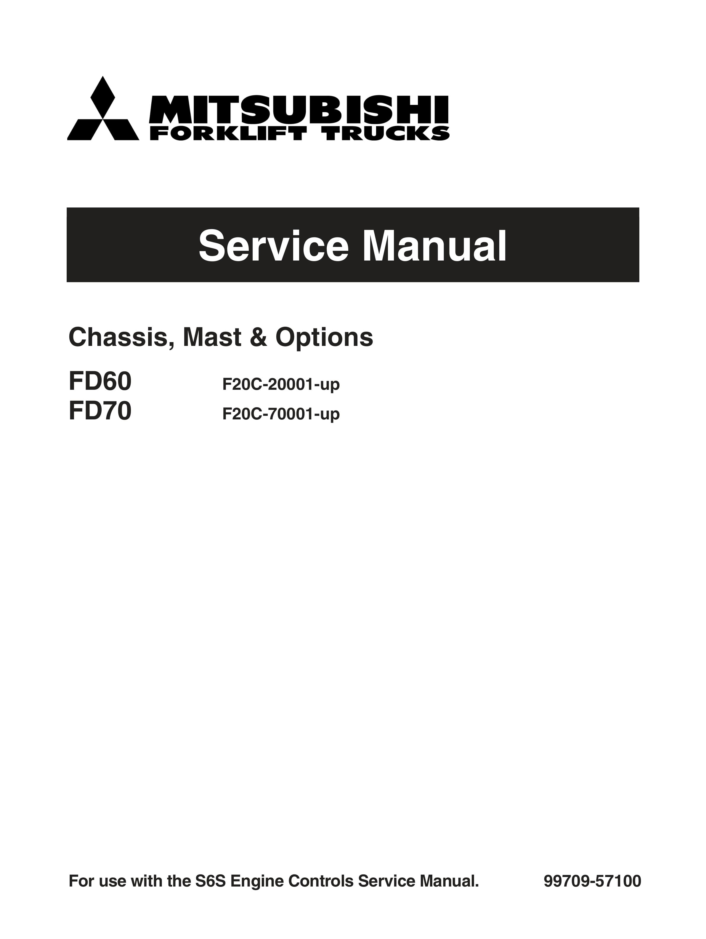 Mitsubishi FD60, FD70 Chassis, Mast and Options Service Manual 99709-57100