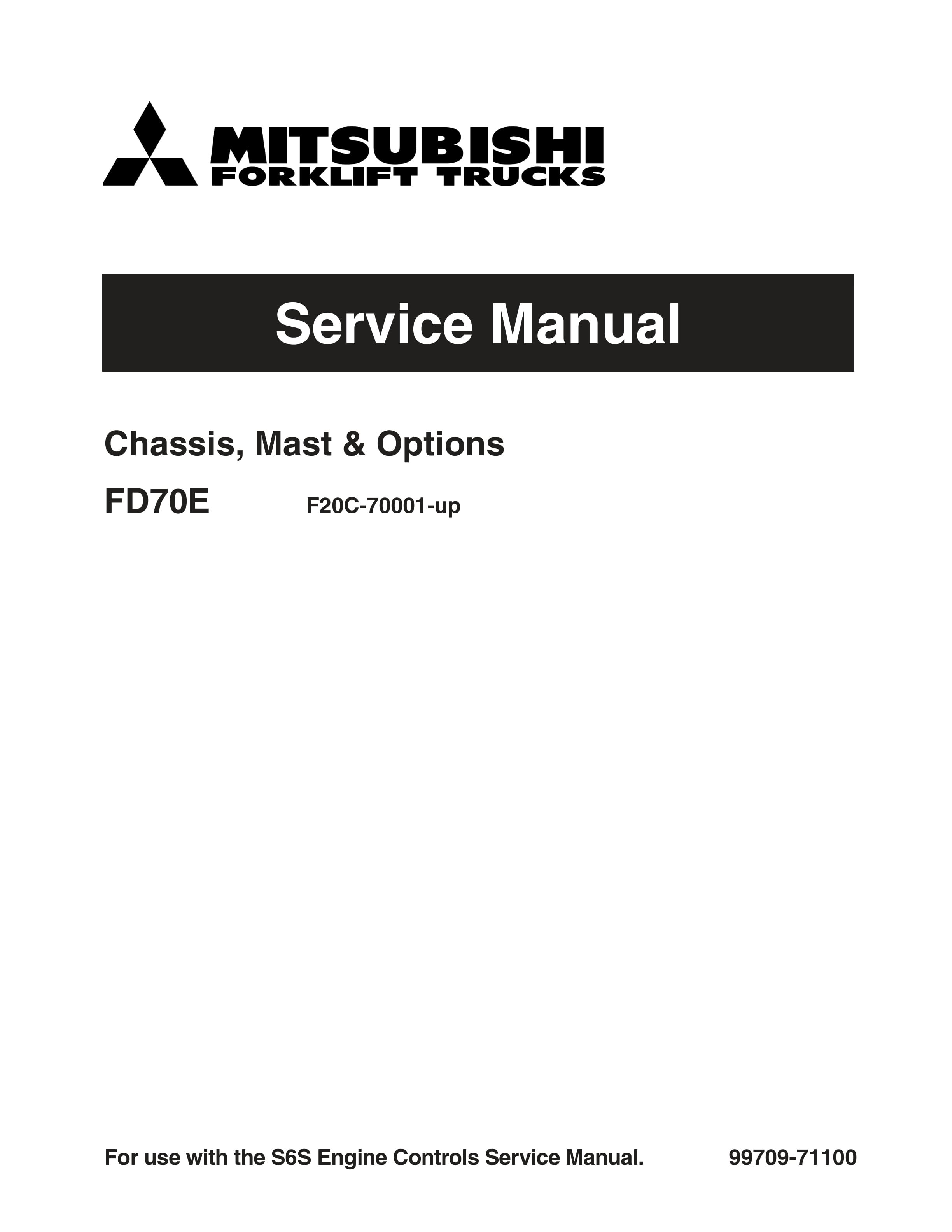Mitsubishi FD70E Chassis, Mast and Options Service Manual 99709-71100