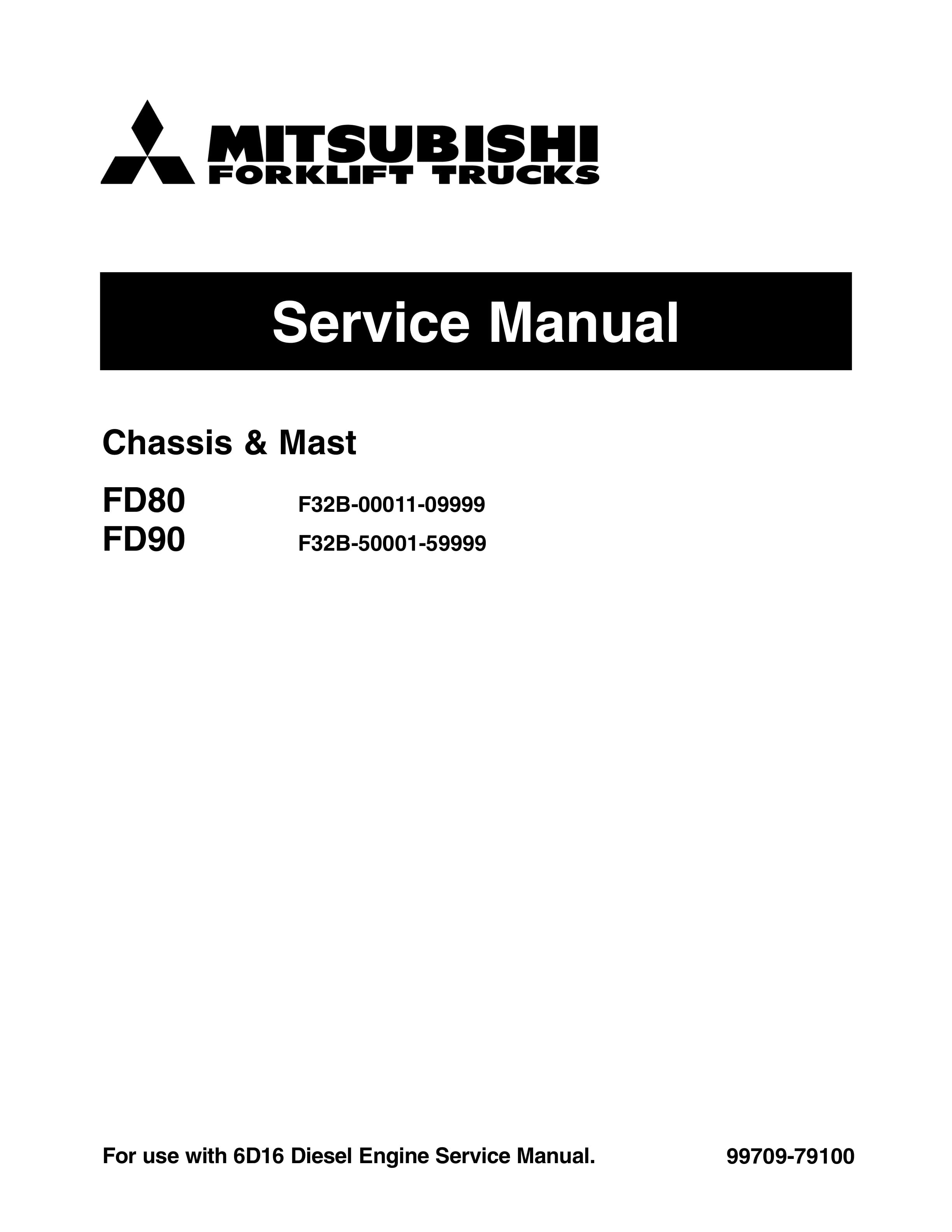 Mitsubishi FD80, FD90 Chassis and Mast Service Manual 99709-79100