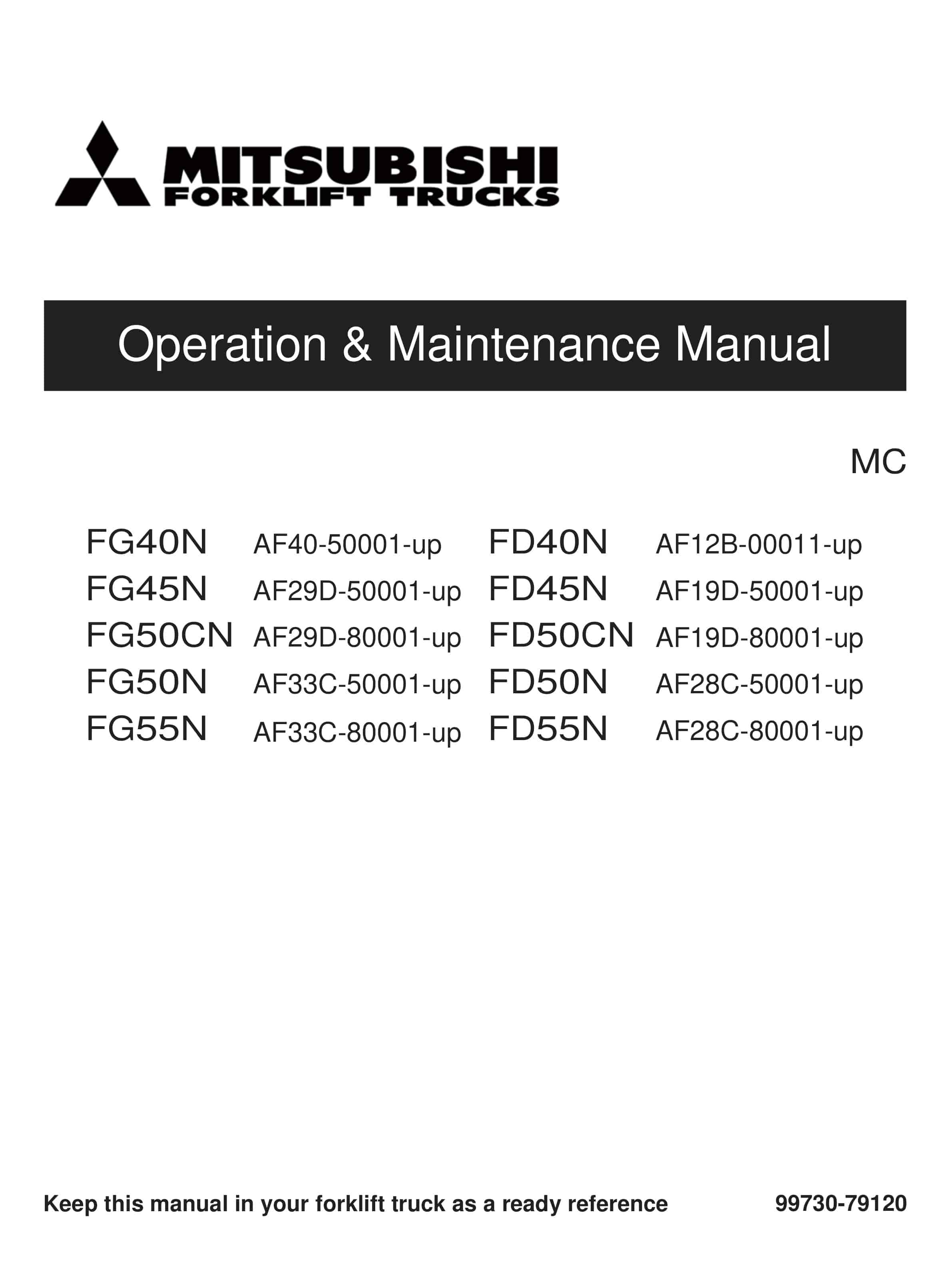 Mitsubishi FG-FD 40N-55N Operation and Maintenance Manual 99730-79120 1 Mitsubishi FG-FD 40N-55N Operation and Maintenance Manual 99730-79120