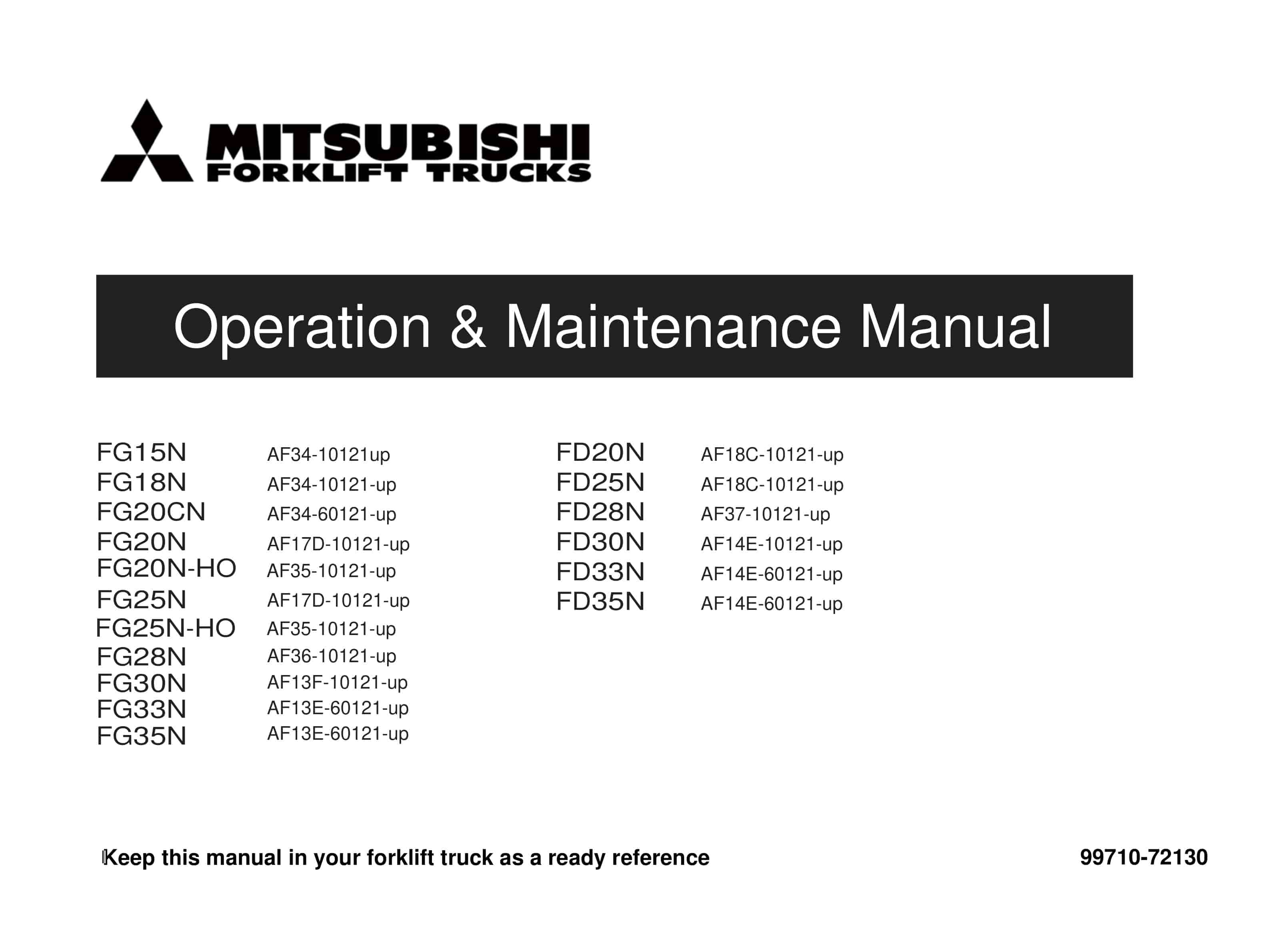 Mitsubishi FG15N-35N, FD20N-35N Operation and Maintenance Manual 99710-72130 1 Mitsubishi FG15N-35N, FD20N-35N Operation and Maintenance Manual 99710-72130